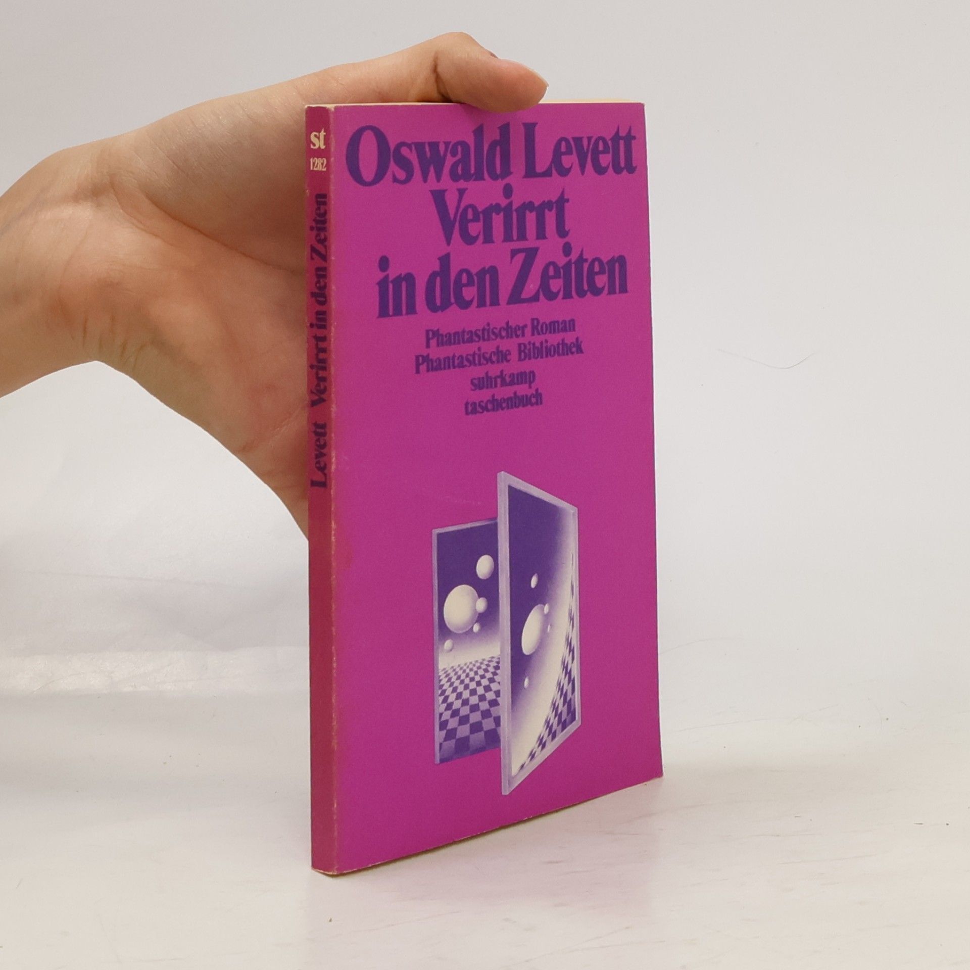 Oswald Levett Phantastische Bibliothek - 178: Verirrt in den Zeiten. Phantastischer Roman