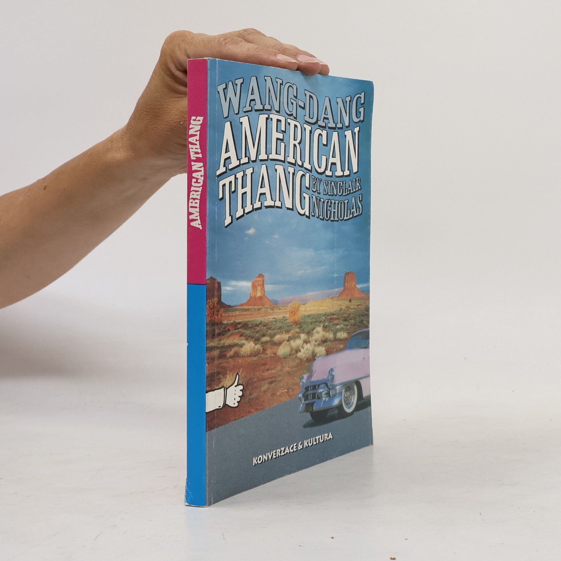 Sinclair Nicholas Wang-Dang American Thang