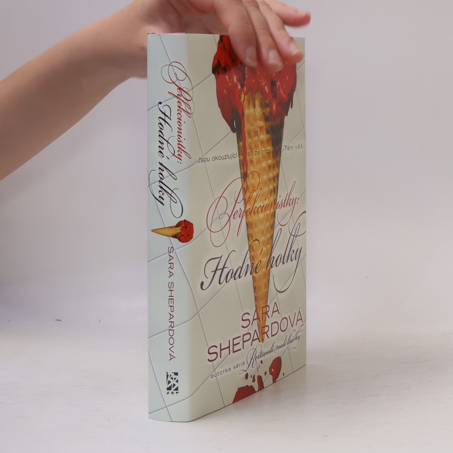 Sara Shepard Perfekcionistky. Hodné holky