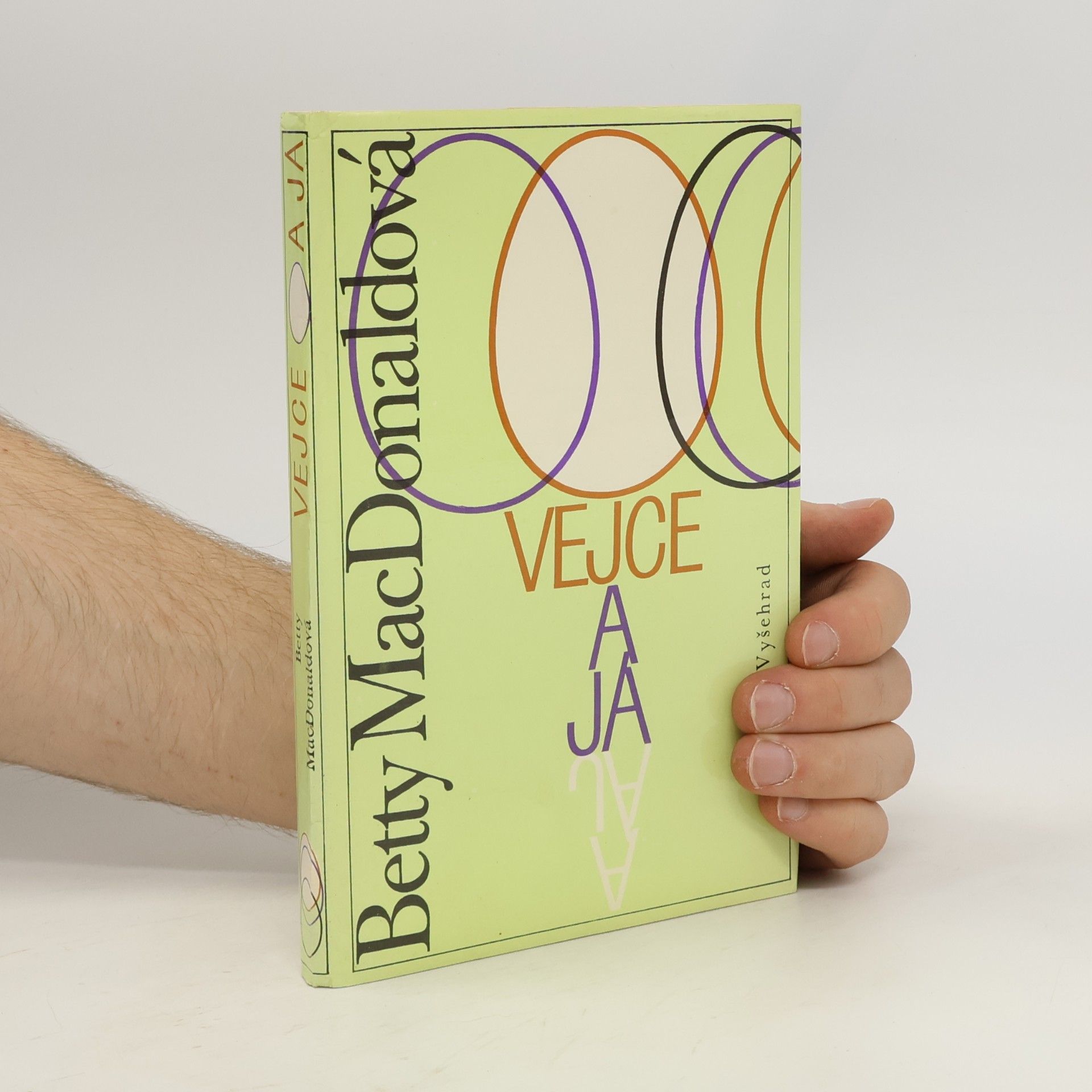 Betty MacDonald Vejce a já