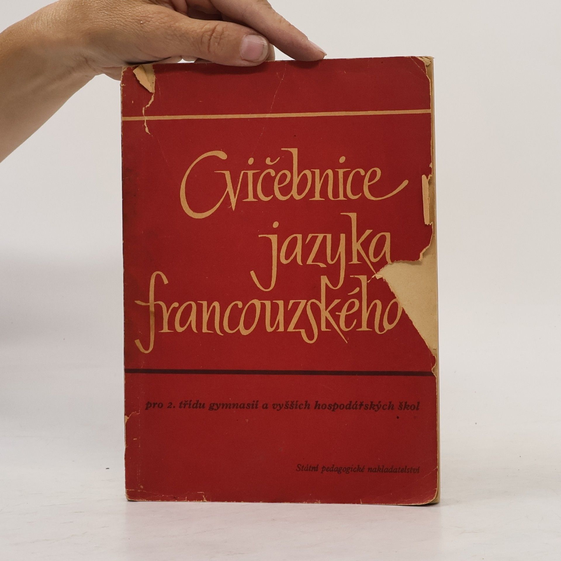 Jarmila Hamplová-Šusterová Cvičebnice jazyka francouzského pro 2. třídu gymnasií a vyšších hospodářských škol