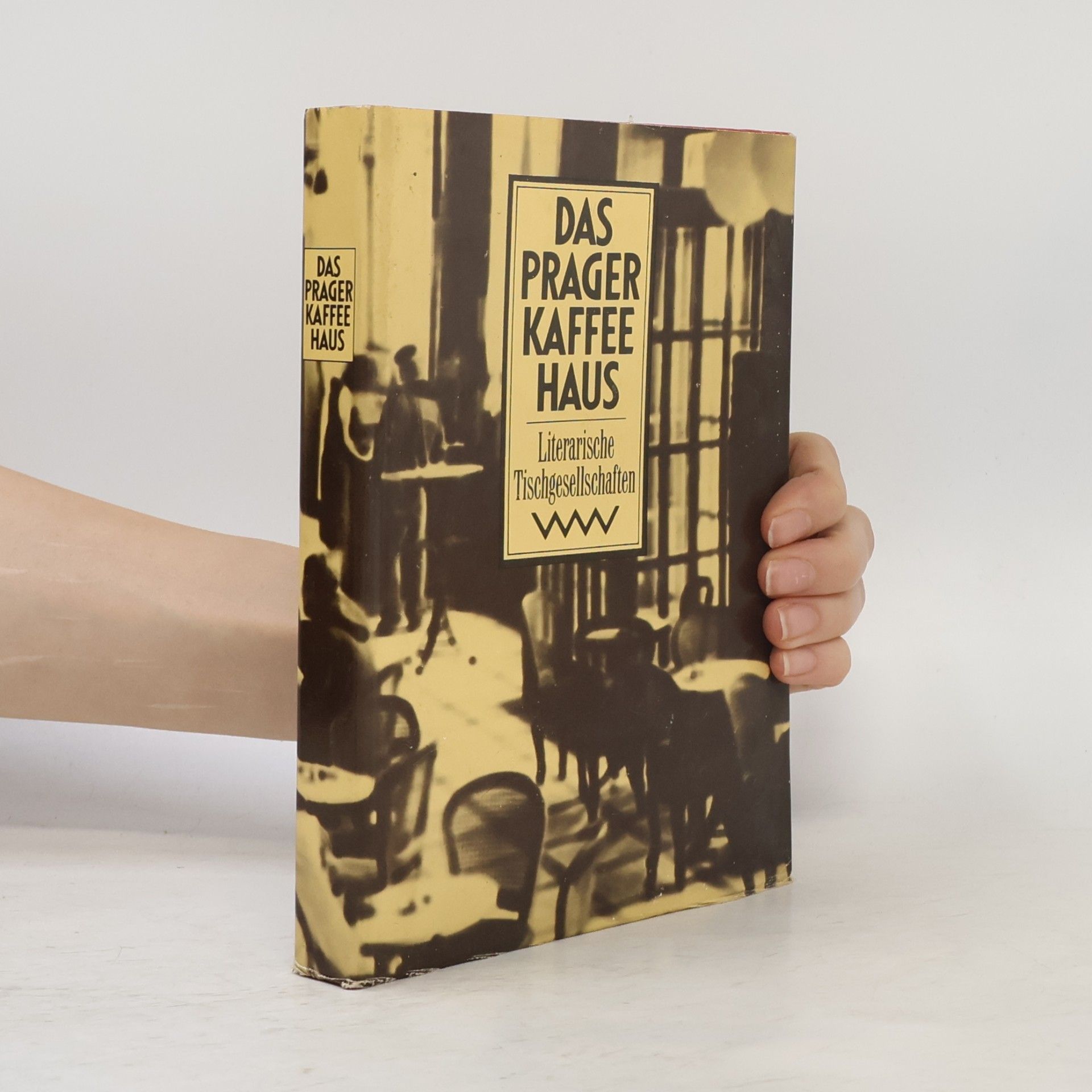 Das Prager Kaffeehaus. Literarische Tischgesellschaften