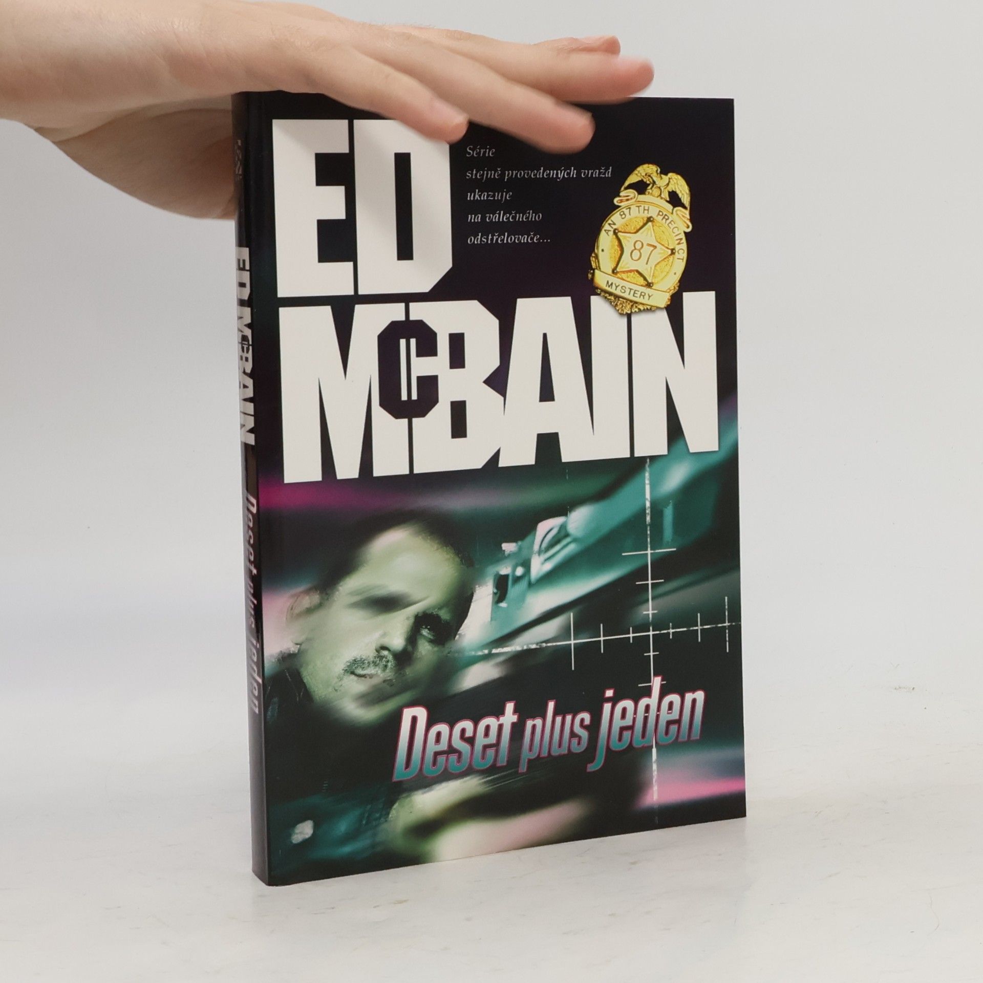 Ed McBain Deset plus jeden: Román z 87. revíru