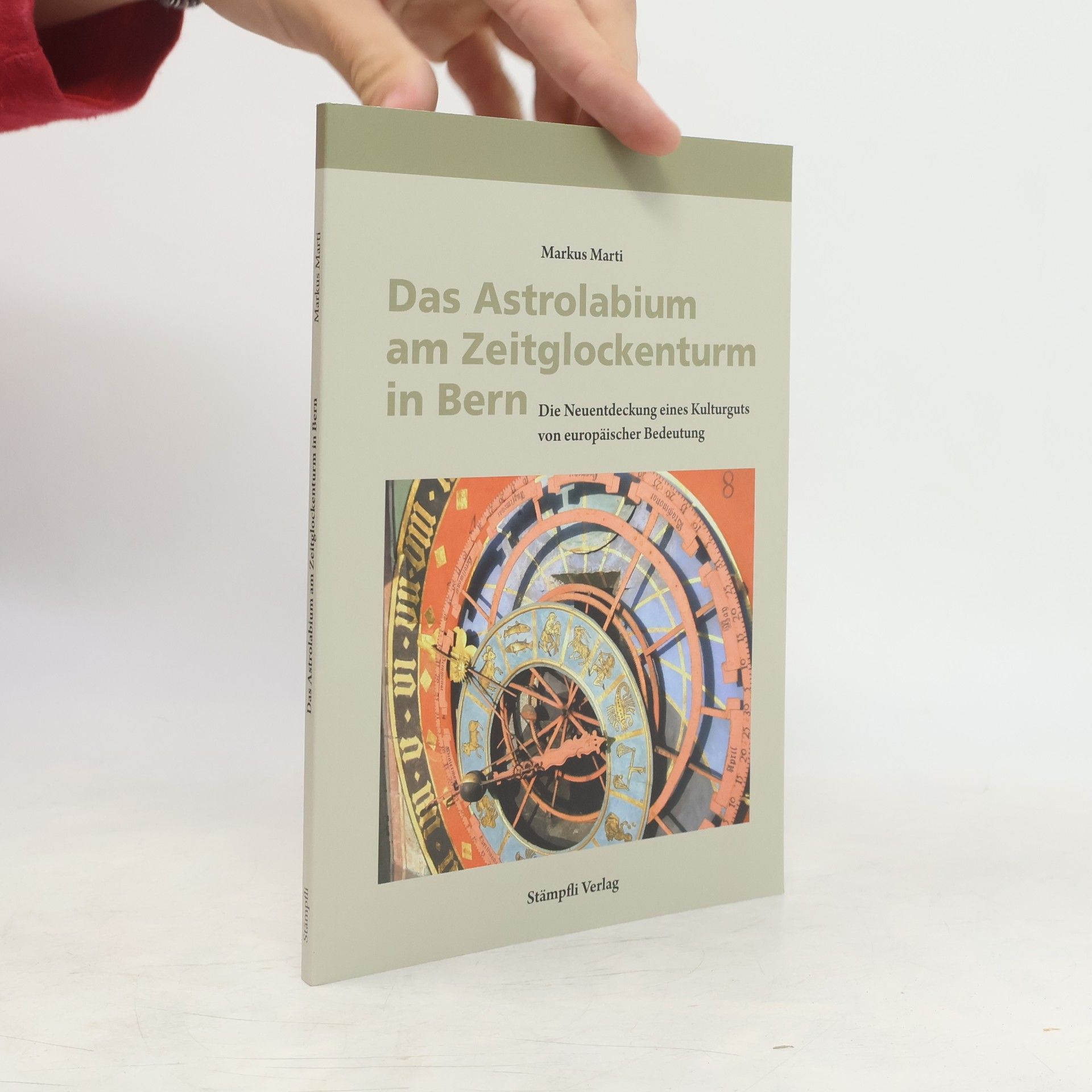 Markus Marti Das Astrolabium am Zeitglockenturm in Bern