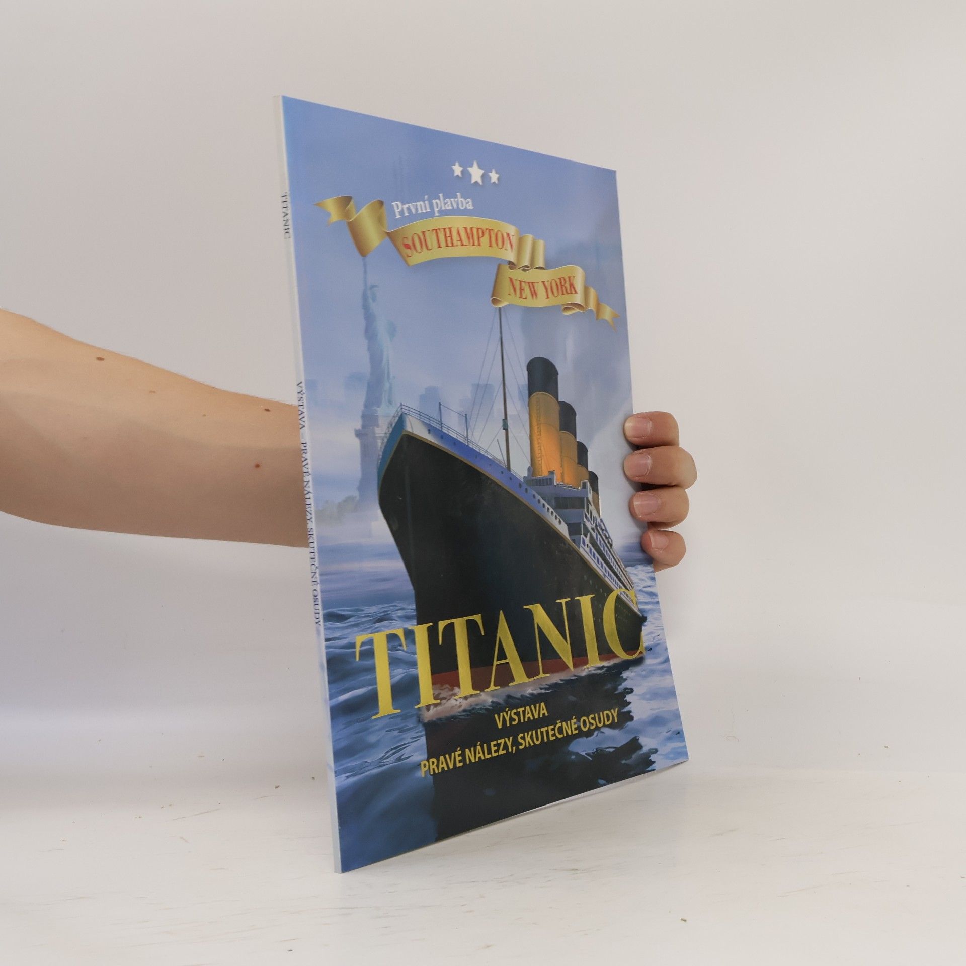 Autorenkollektiv Titanic. Výstava pravé nálezy, skutečné osudy