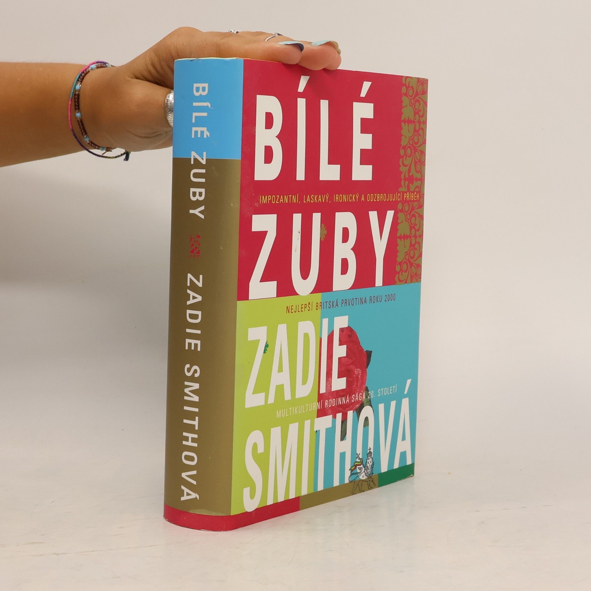Zadie Smith Bílé zuby