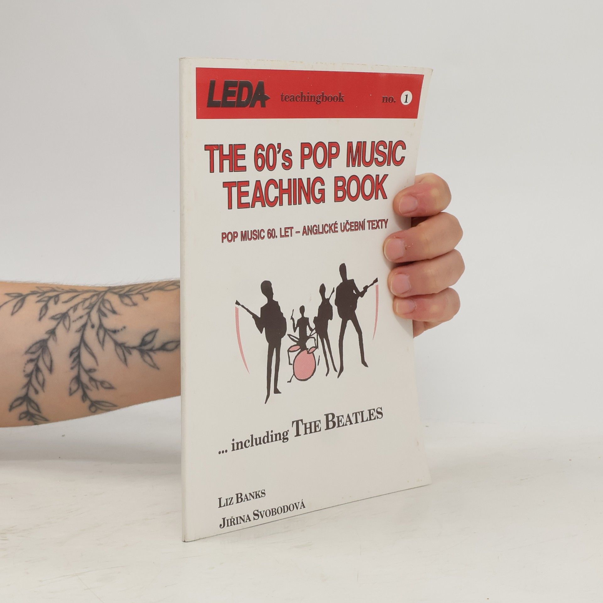 Jiřina Svobodová The 60's Pop Music Teaching Book. ...including The Beatles