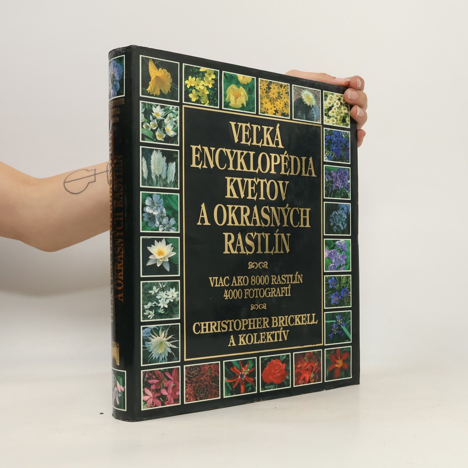 Christopher Brickell Velká encyklopedia kvetov a okrasných rastlín