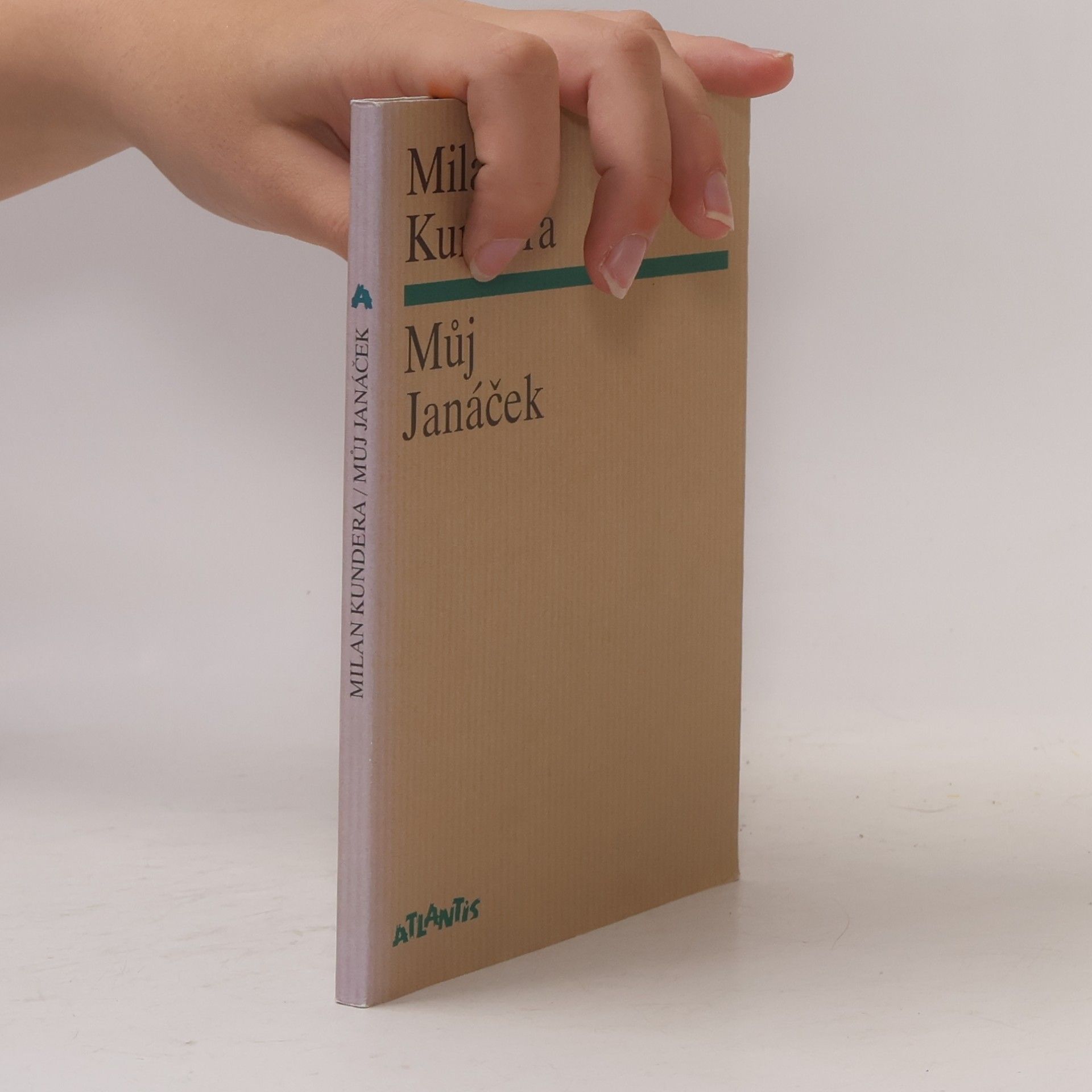 Milan Kundera Můj Janáček
