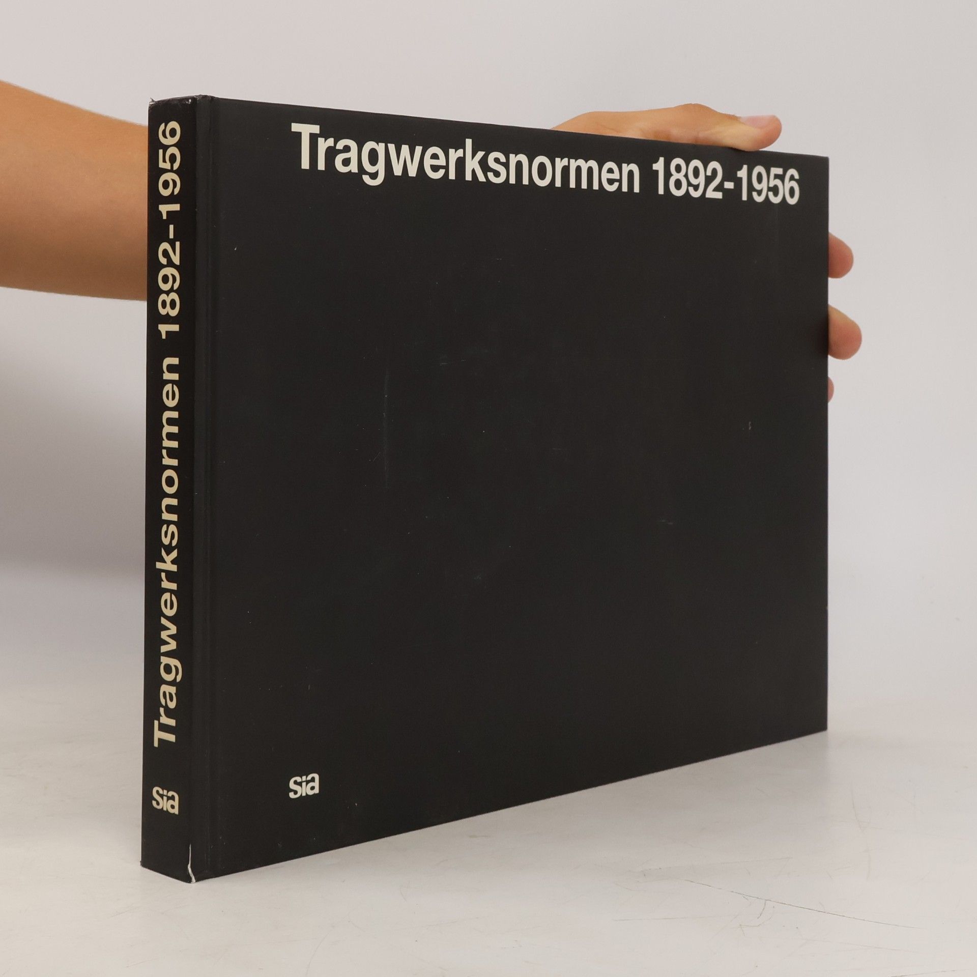 Autorenkollektiv Tragwerksnormen 1892-1956