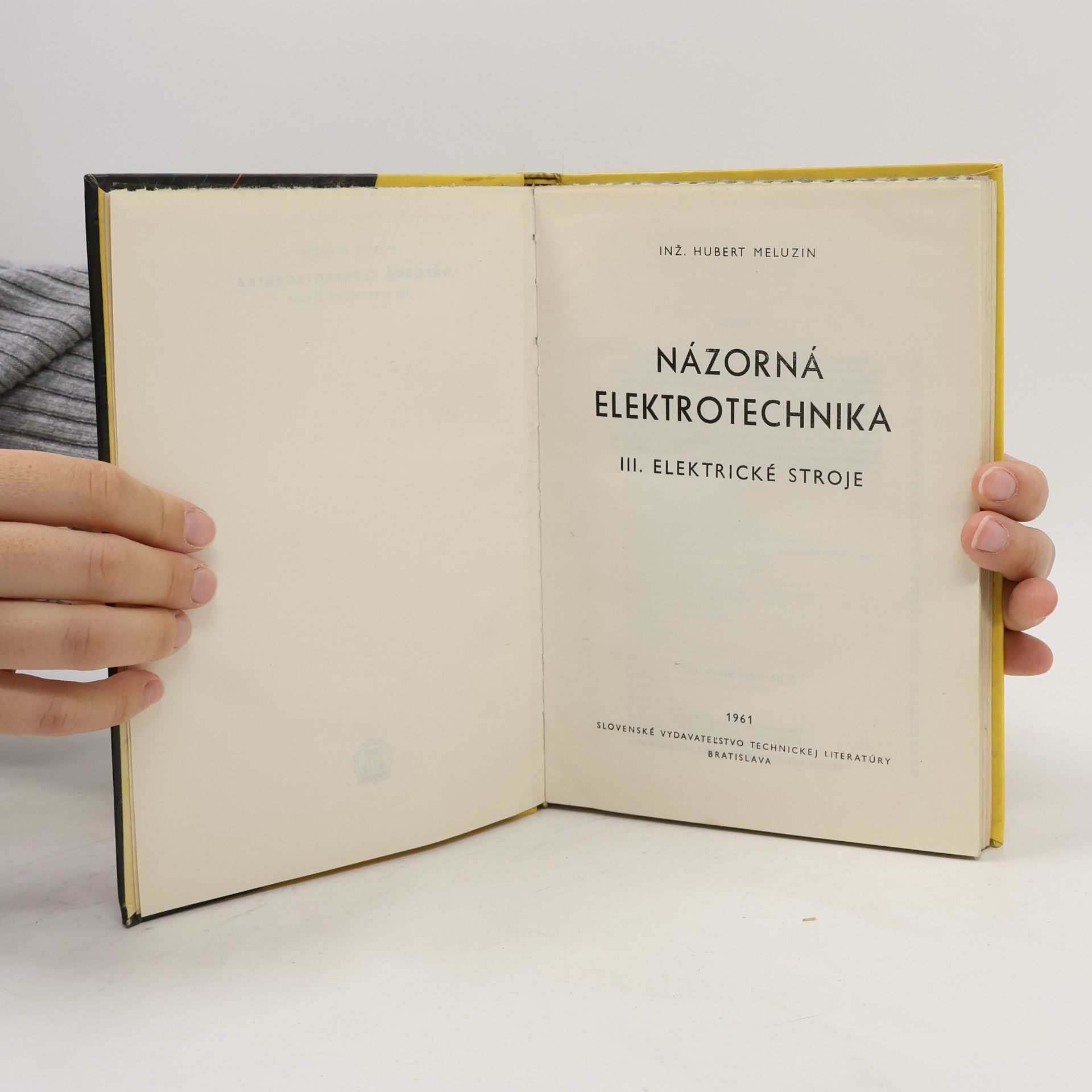 Hubert Meluzin Názorná elektrotechnika. III. Elektrické stroje
