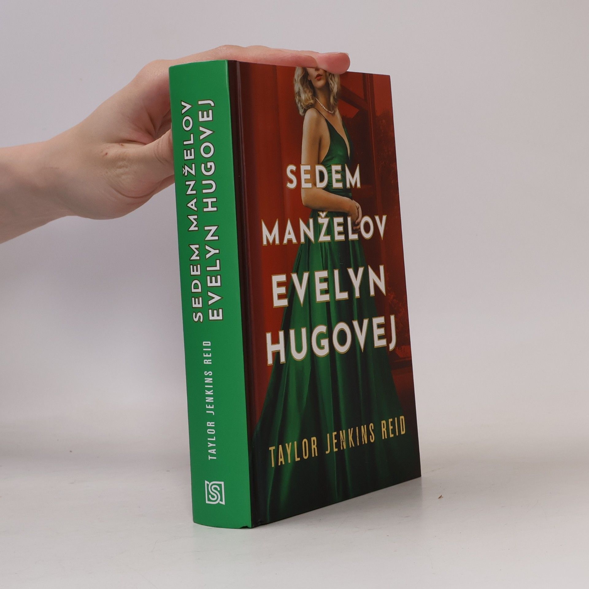 Taylor Jenkins Reid Sedem manželov Evelyn Hugovej