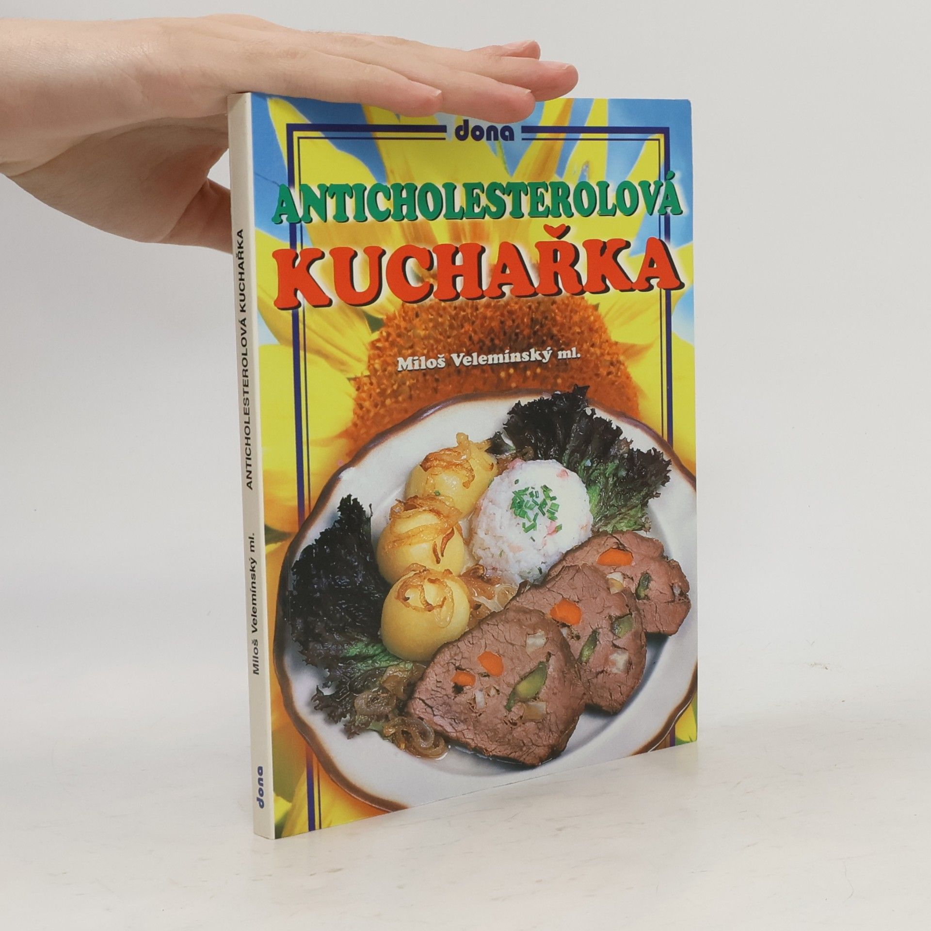 Miloš Velemínský Anticholesterolová kuchařka