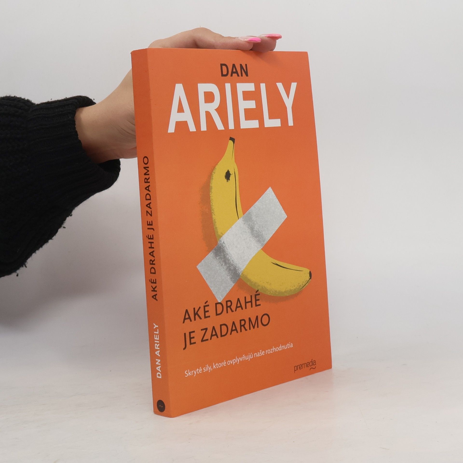 Dan Ariely Aké drahé je zadarmo