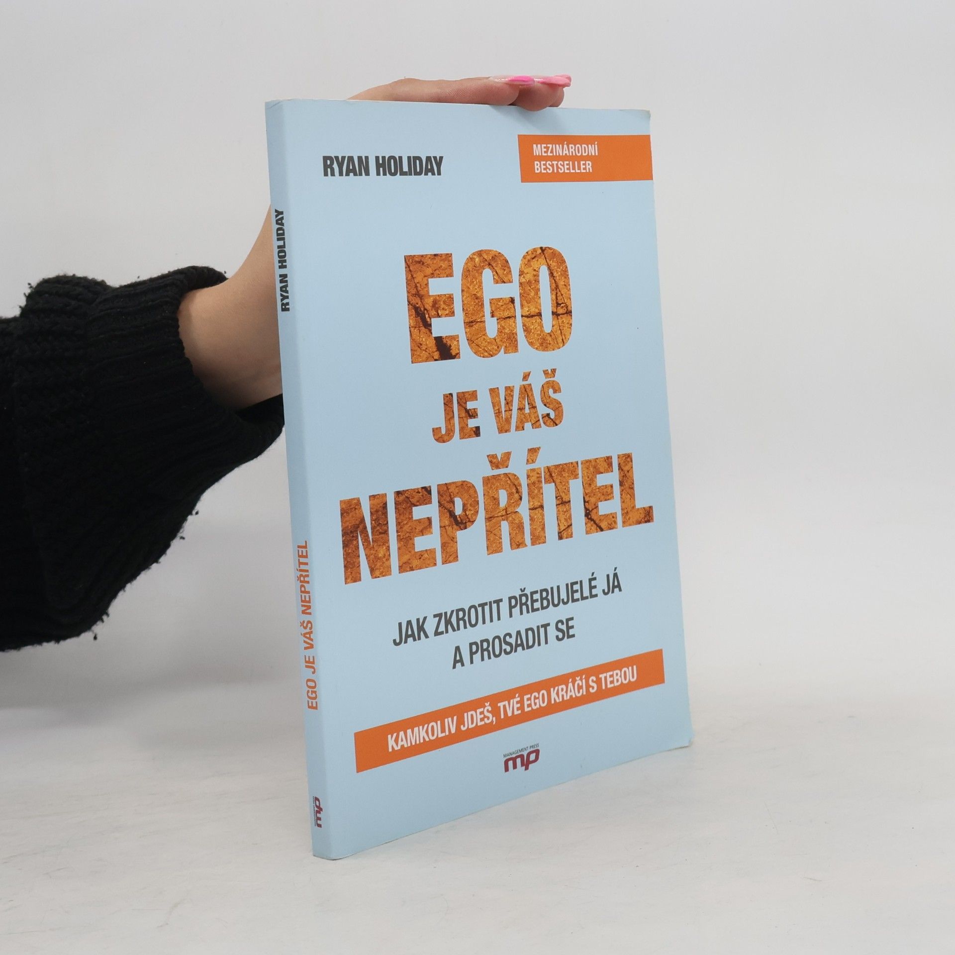 Ryan Holiday Ego je váš nepřítel