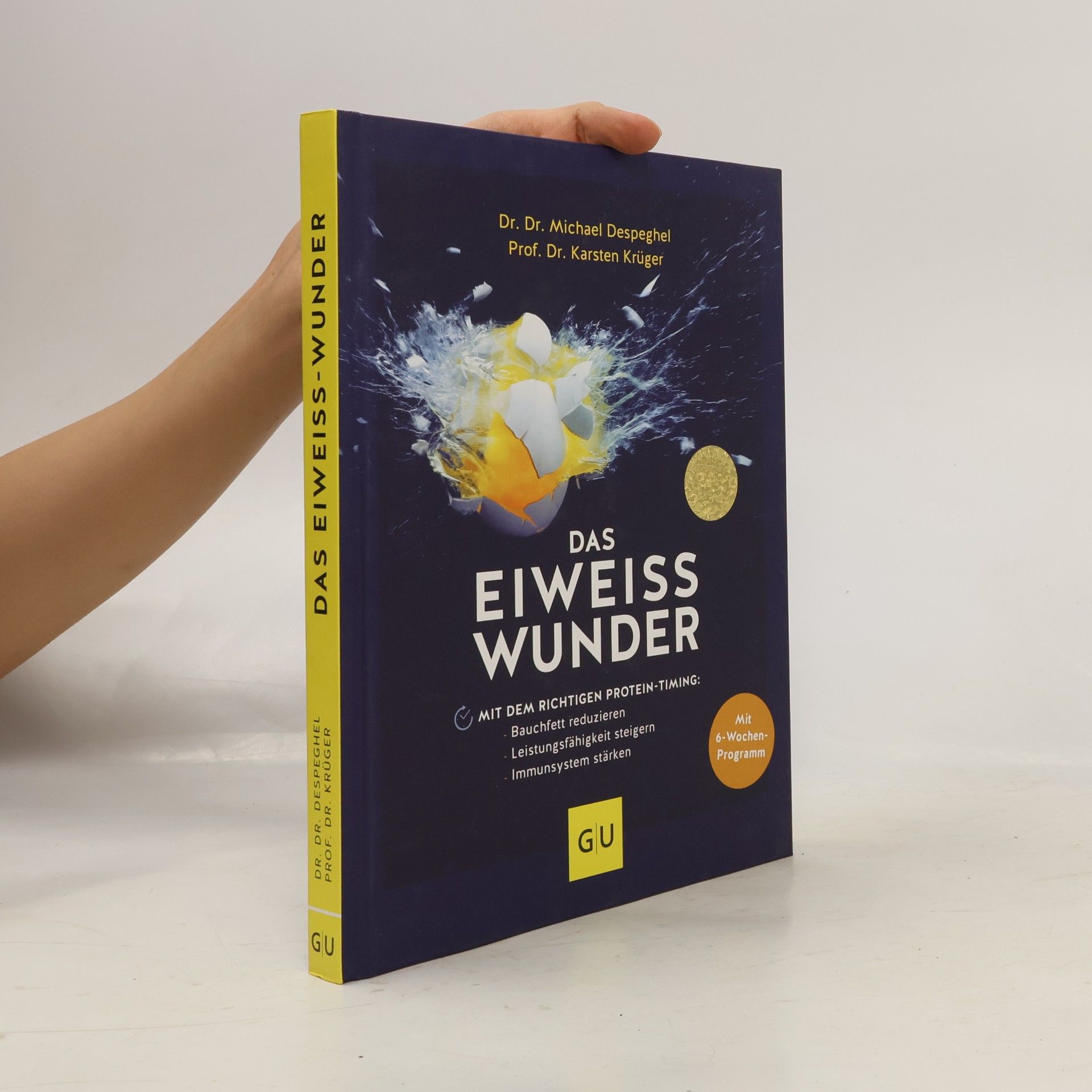 Michael Despeghel Das Eiweiß-Wunder