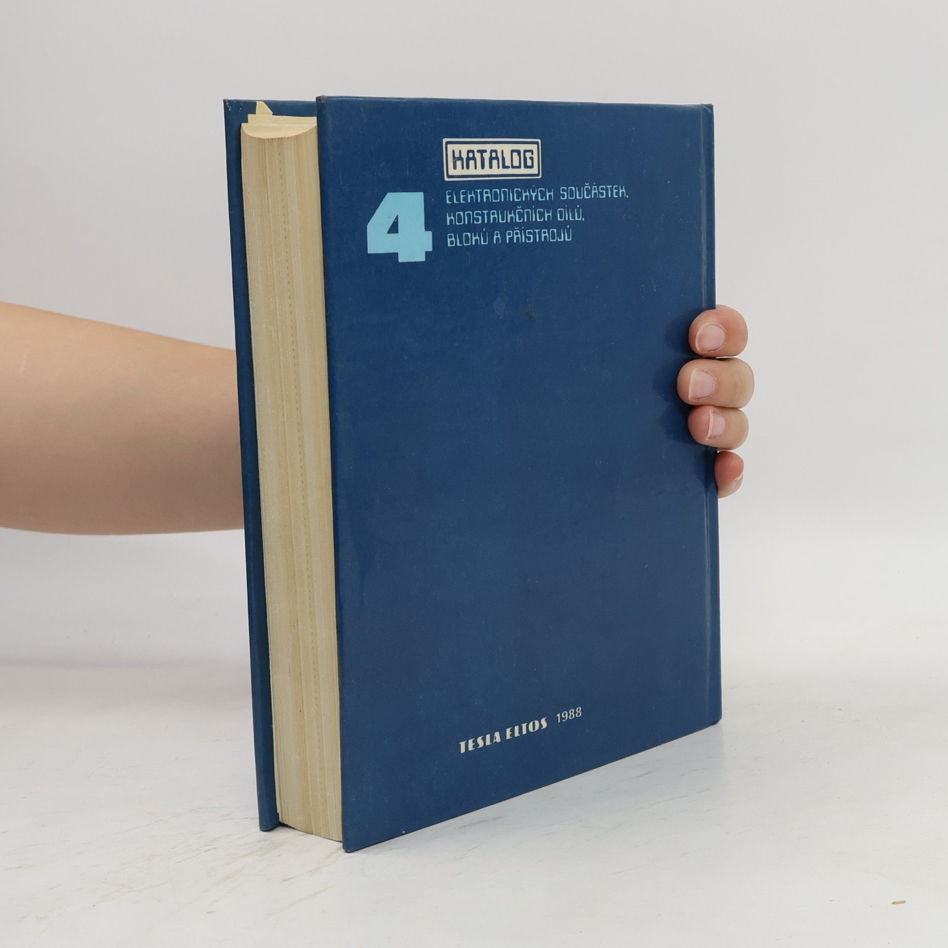 Vlastimil Halamíček Katalog elektronických součástek, konstrukčních dílů, bloků a přístrojů. 4. díl