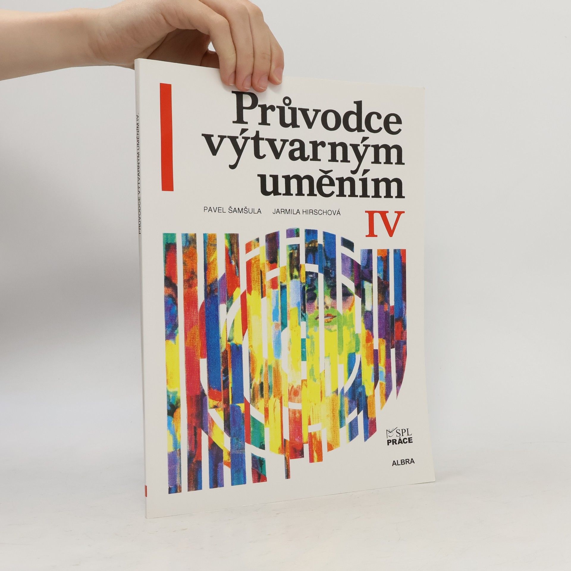 Jarmila Hirschová Průvodce výtvarným uměním IV. díl