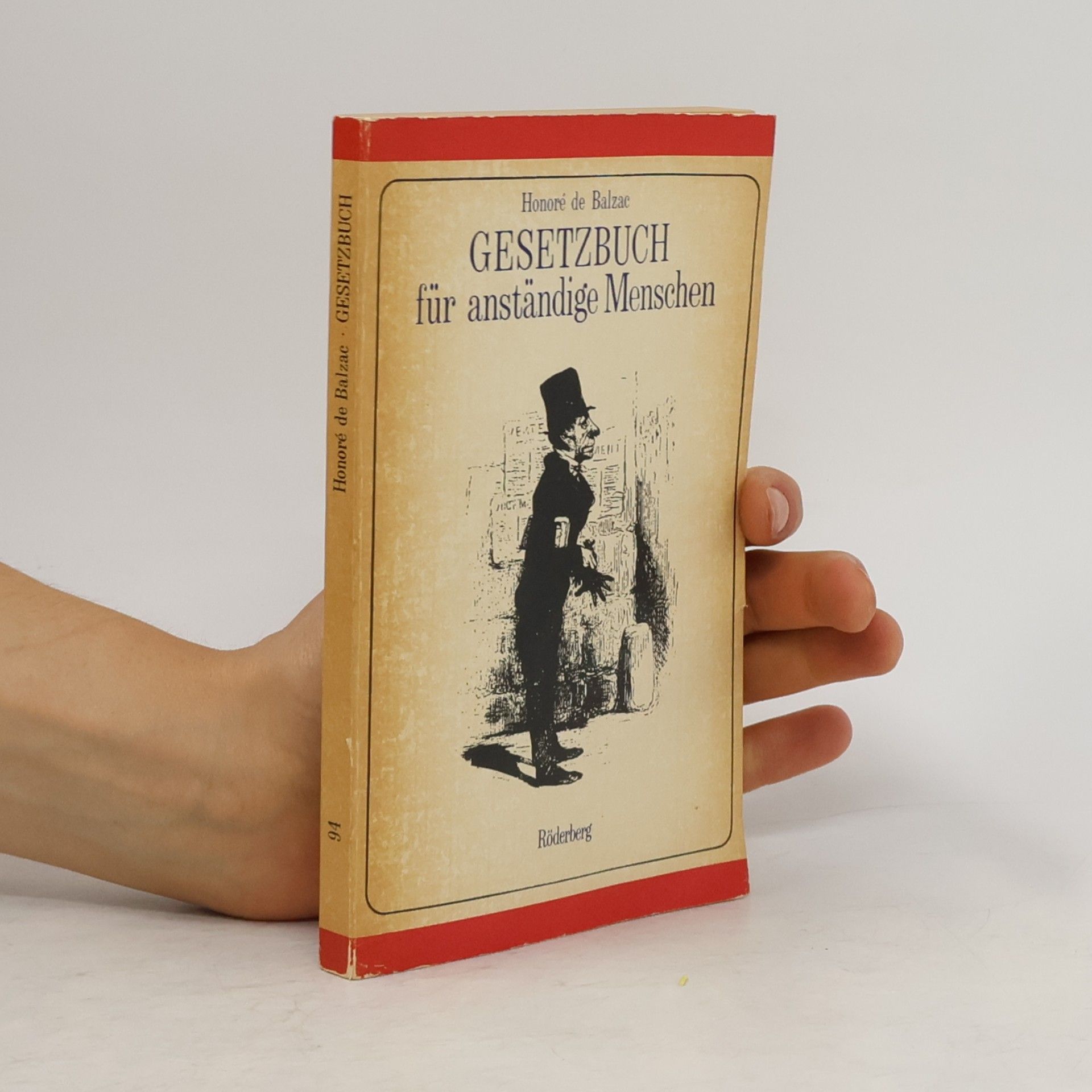 Honoré de Balzac Gesetzbuch für anständige Menschen - Skizzen