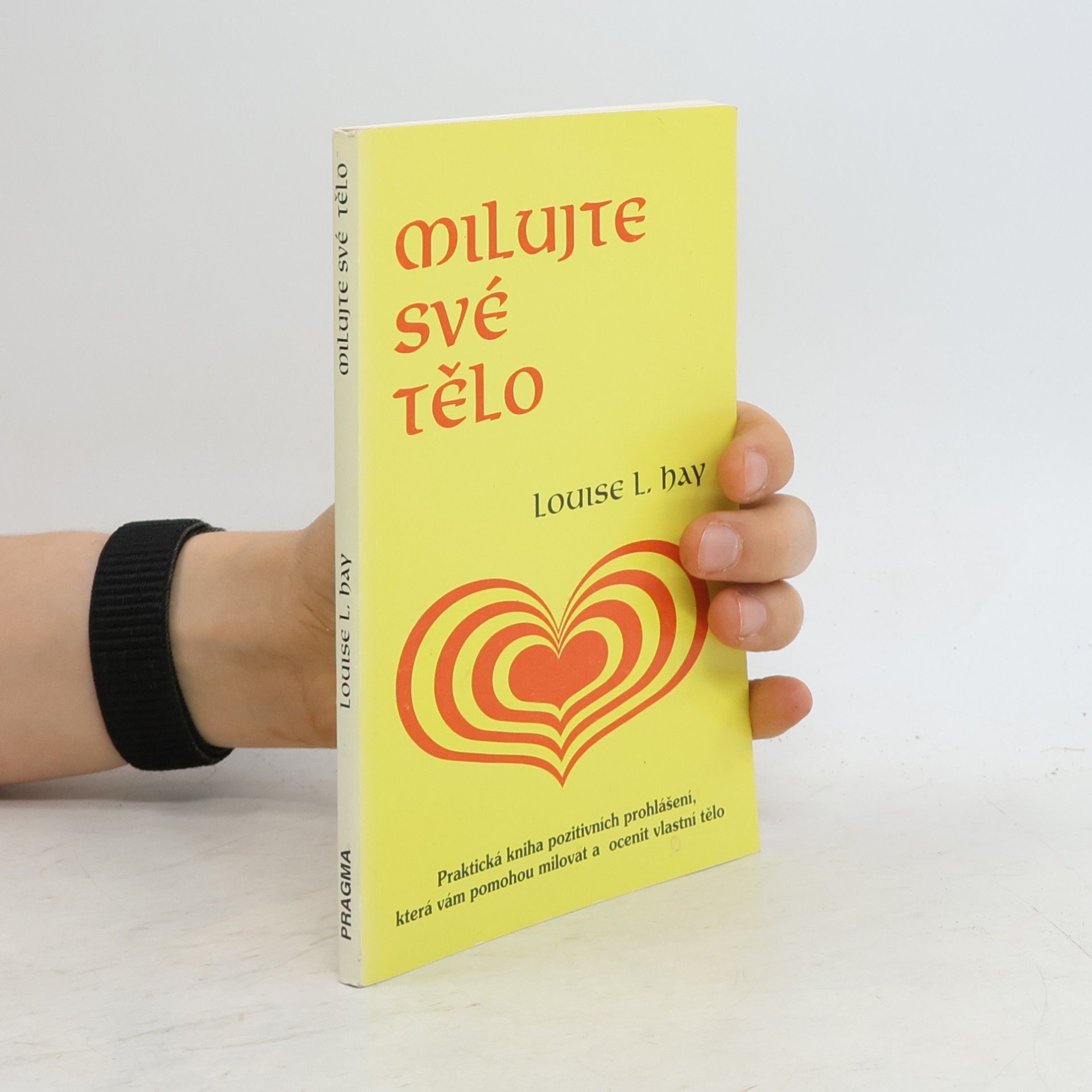 Lousie L. Hay Milujte své tělo