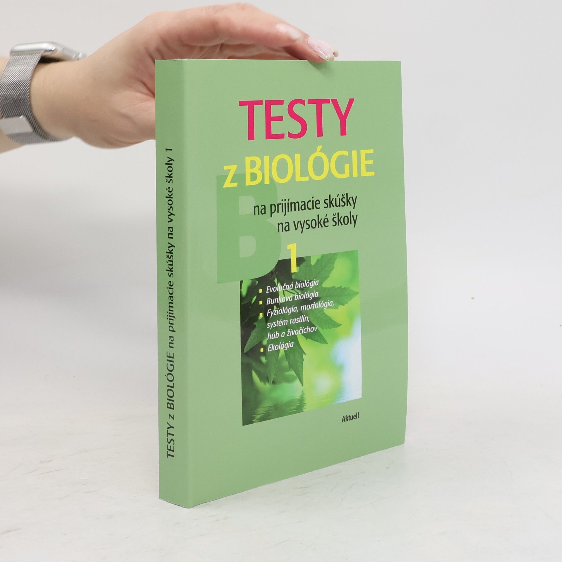 Petra Augustin Testy z biológie na prijímacie skúšky na vysoké školy 1