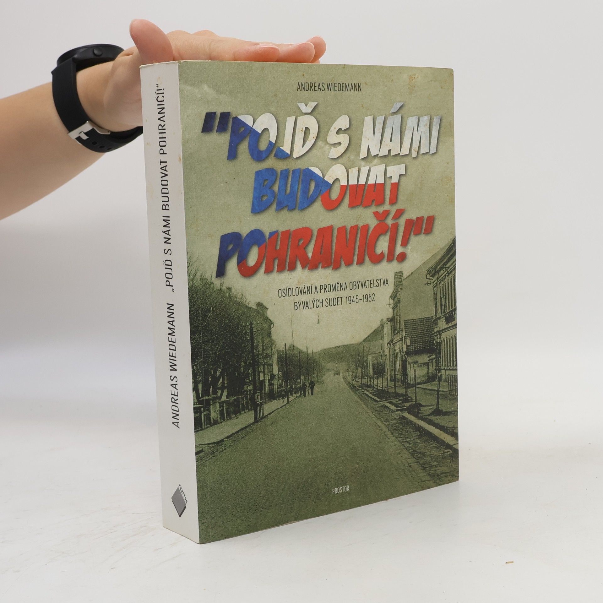 Hans Georg Wiedemann "Pojď s námi budovat pohraničí!"