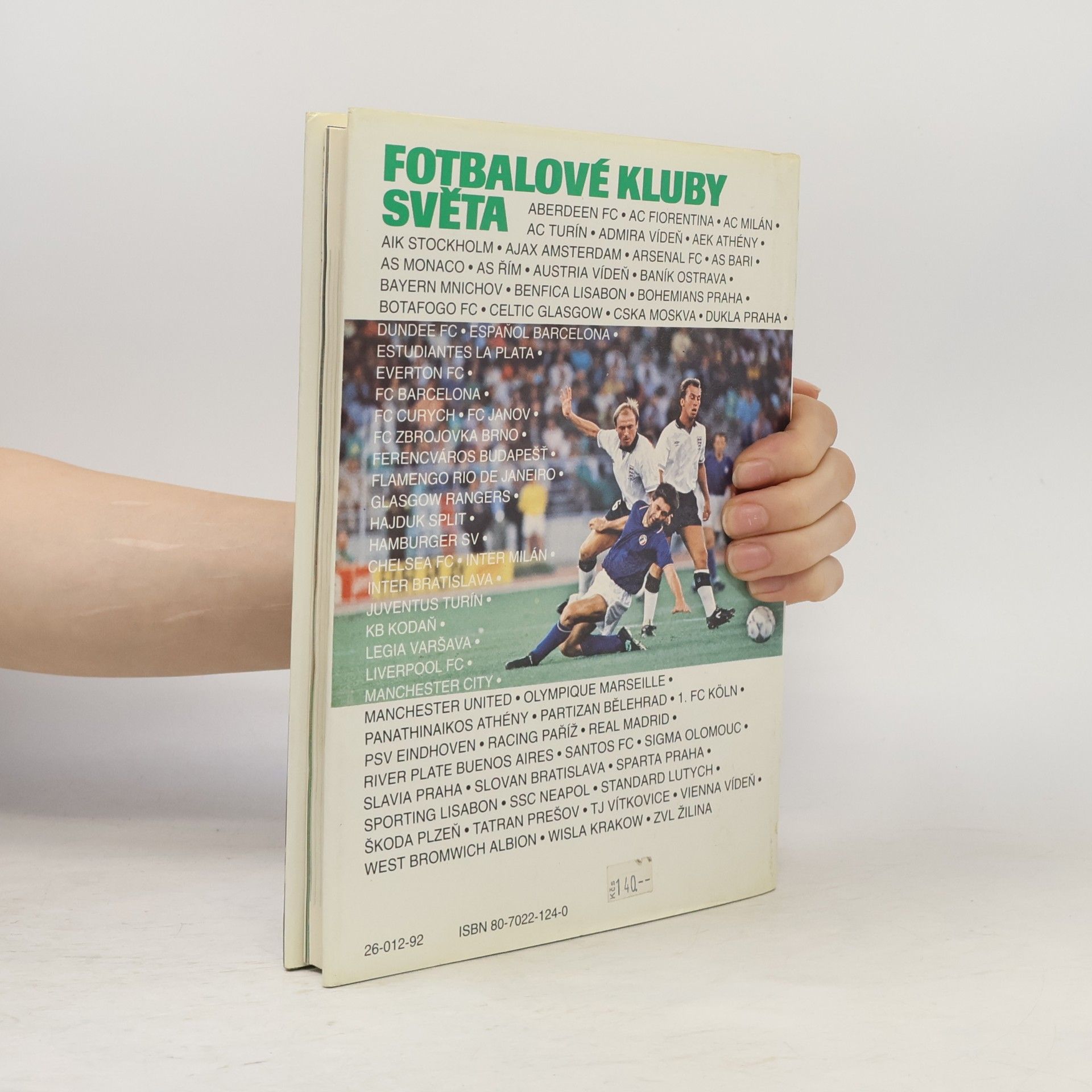 Jindřich Horák Fotbalové kluby světa. Znaky, klubové dresy, fakta, zajímavosti a adresy