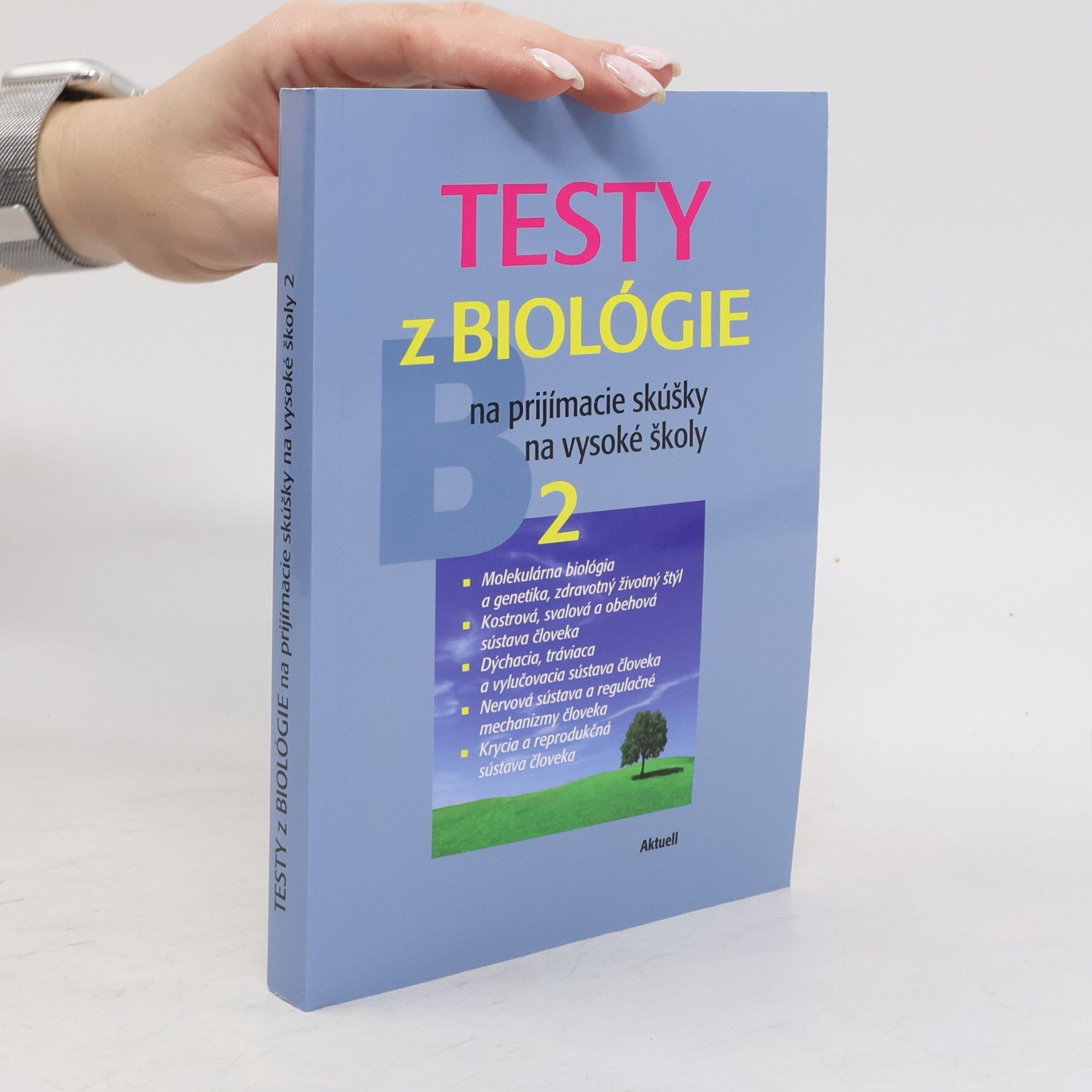 Petra Augustin Testy z biológie na prijímacie skúšky na vysoké školy 2