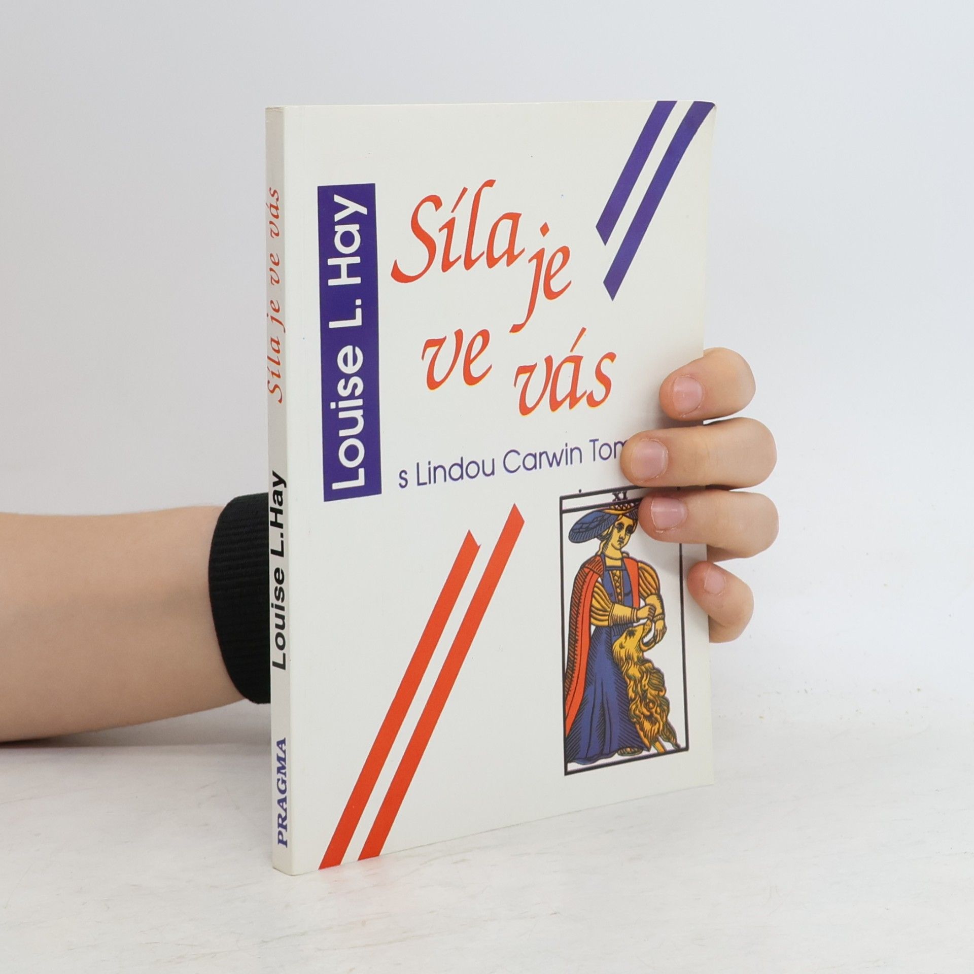 Louise Lynn Hay Síla je ve vás
