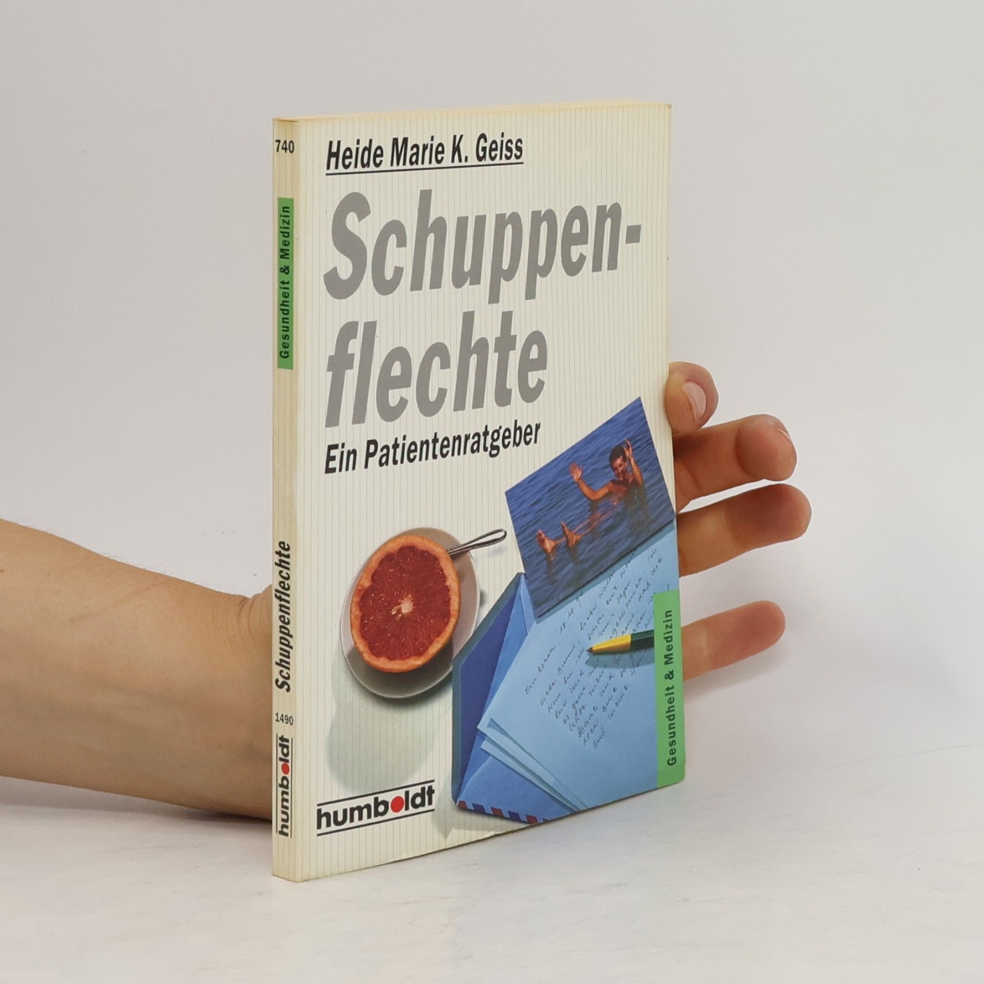 Heide Marie Karin Geiss Schuppenflechte. Ein Patientenratgeber.