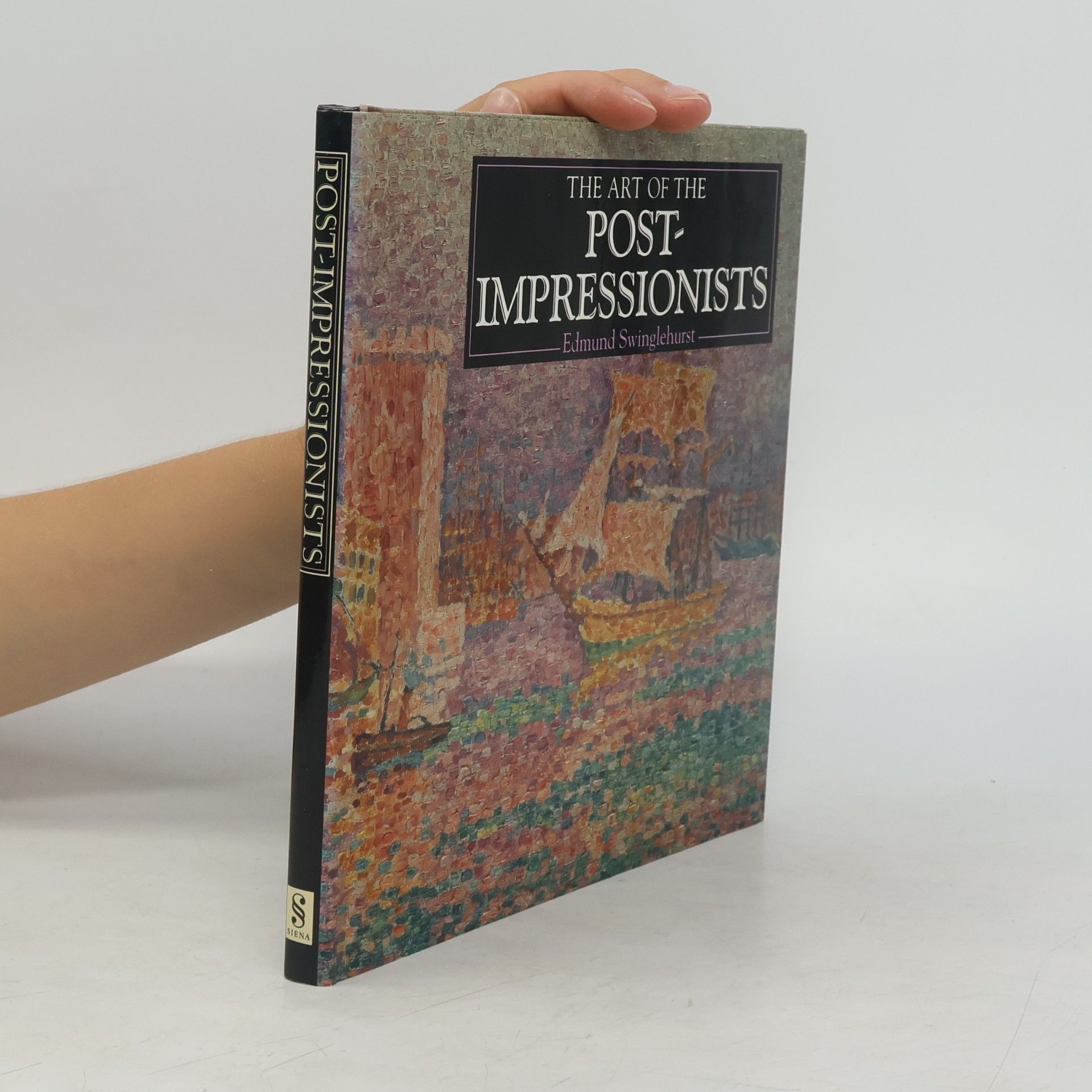Edmund Swinglehurst The Art of the Post-impressionists