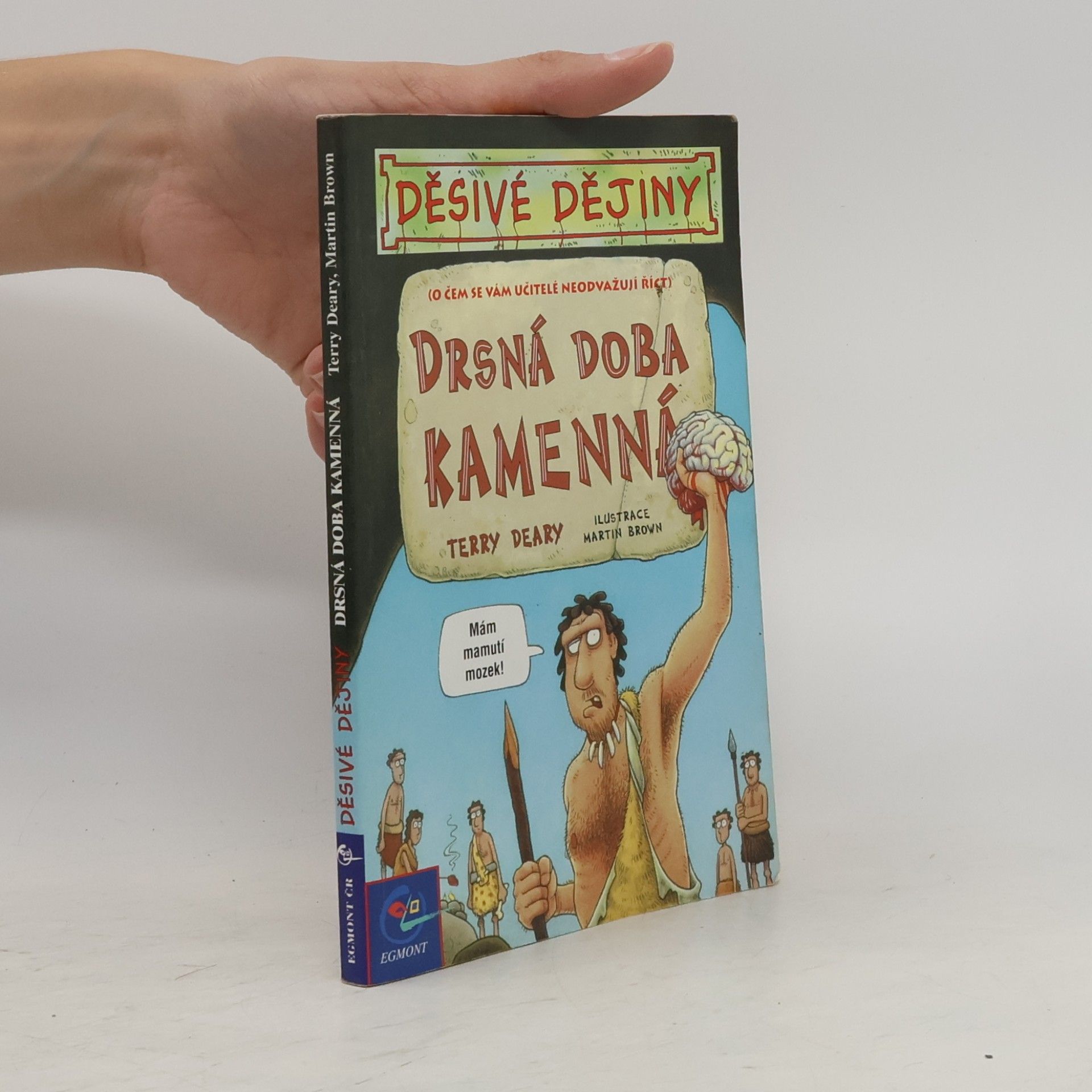 Robert Novotný Drsná doba kamenná. Děsivé dějiny