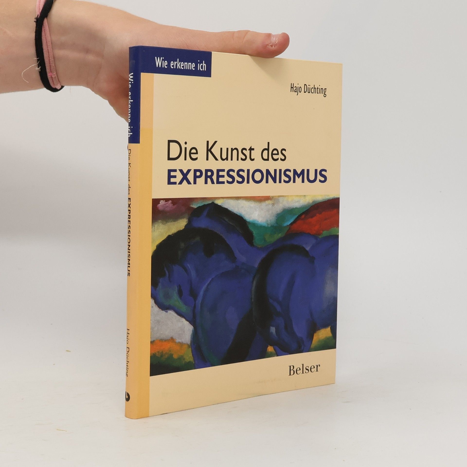Hajo Düchting Wie erkenne ich? - die Kunst des Expressionismus