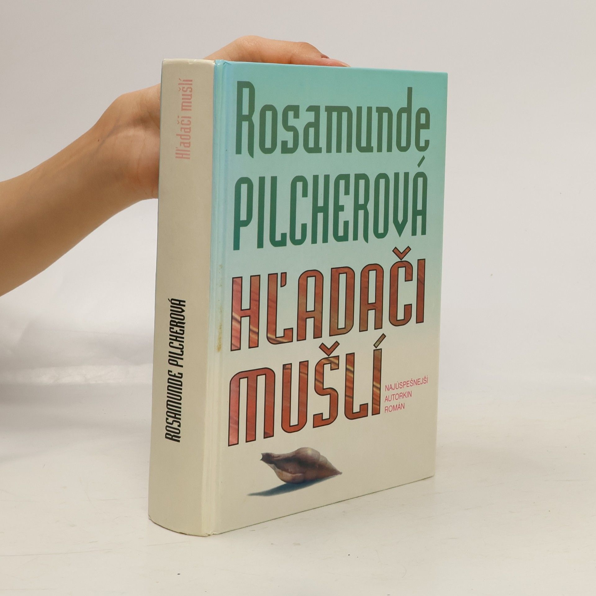 Rosamunde Pilcherová Hľadači mušlí