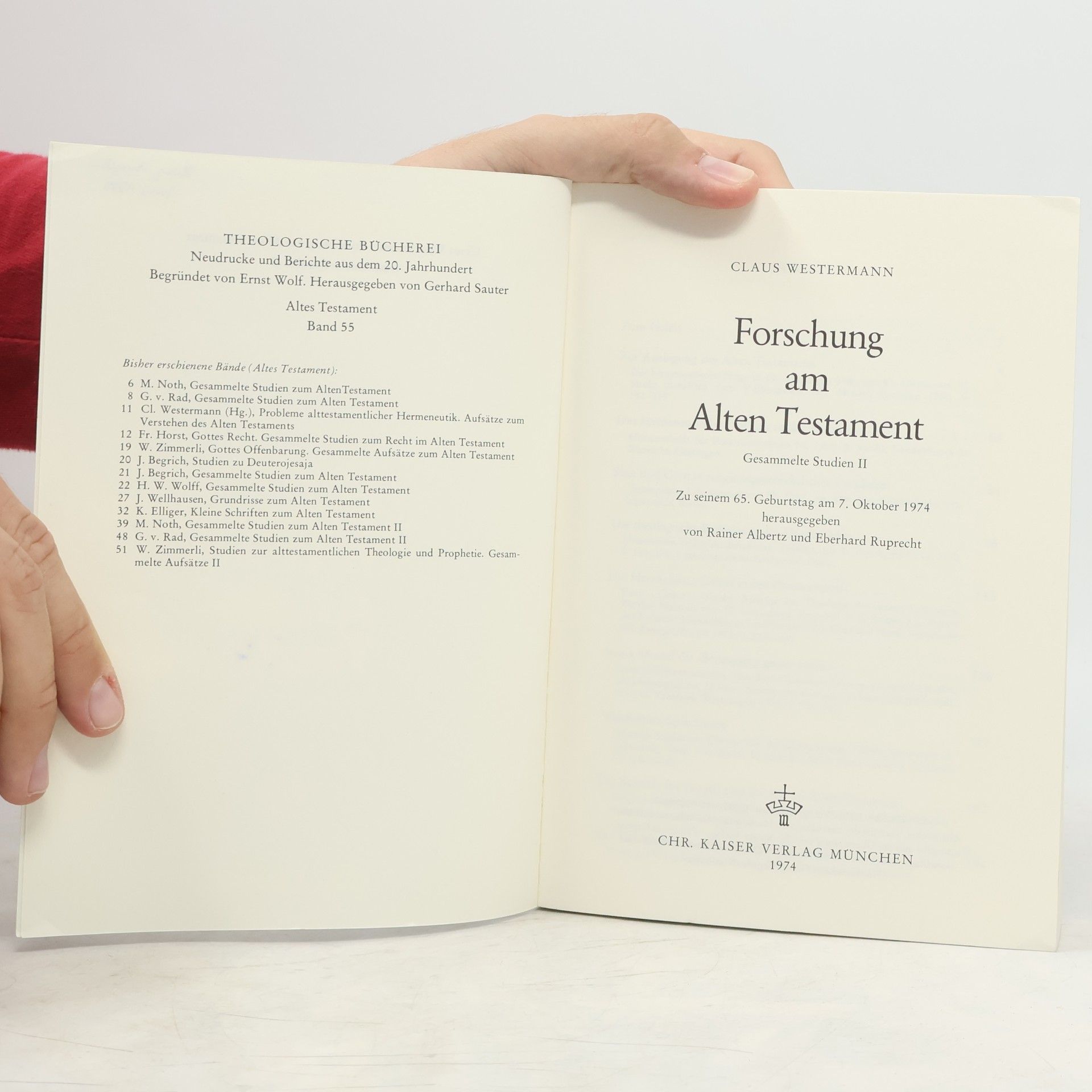 Claus Westermann Forschung am Alten Testament. Gesammelte Studien Band II