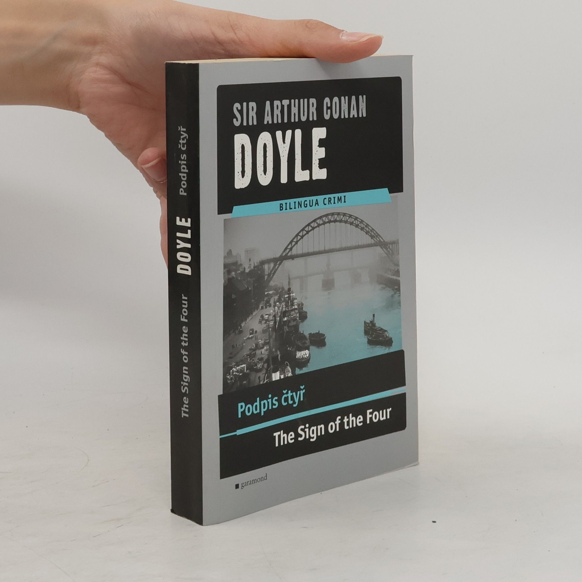 Arthur Conan Doyle The Sign of the four. Podpis čtyř