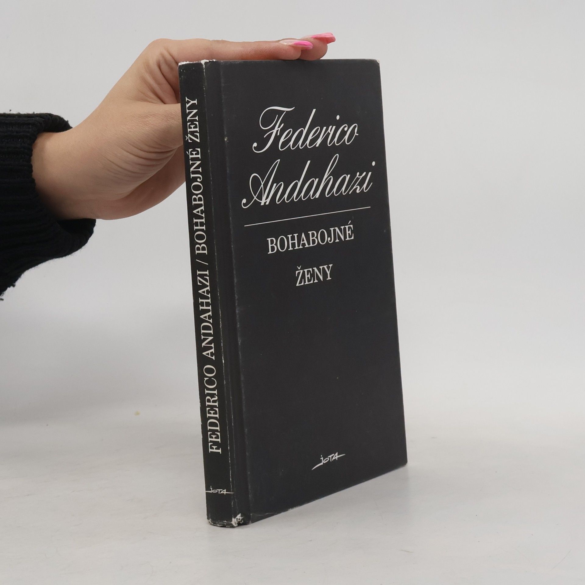 Federico Andahazi Bohabojné ženy