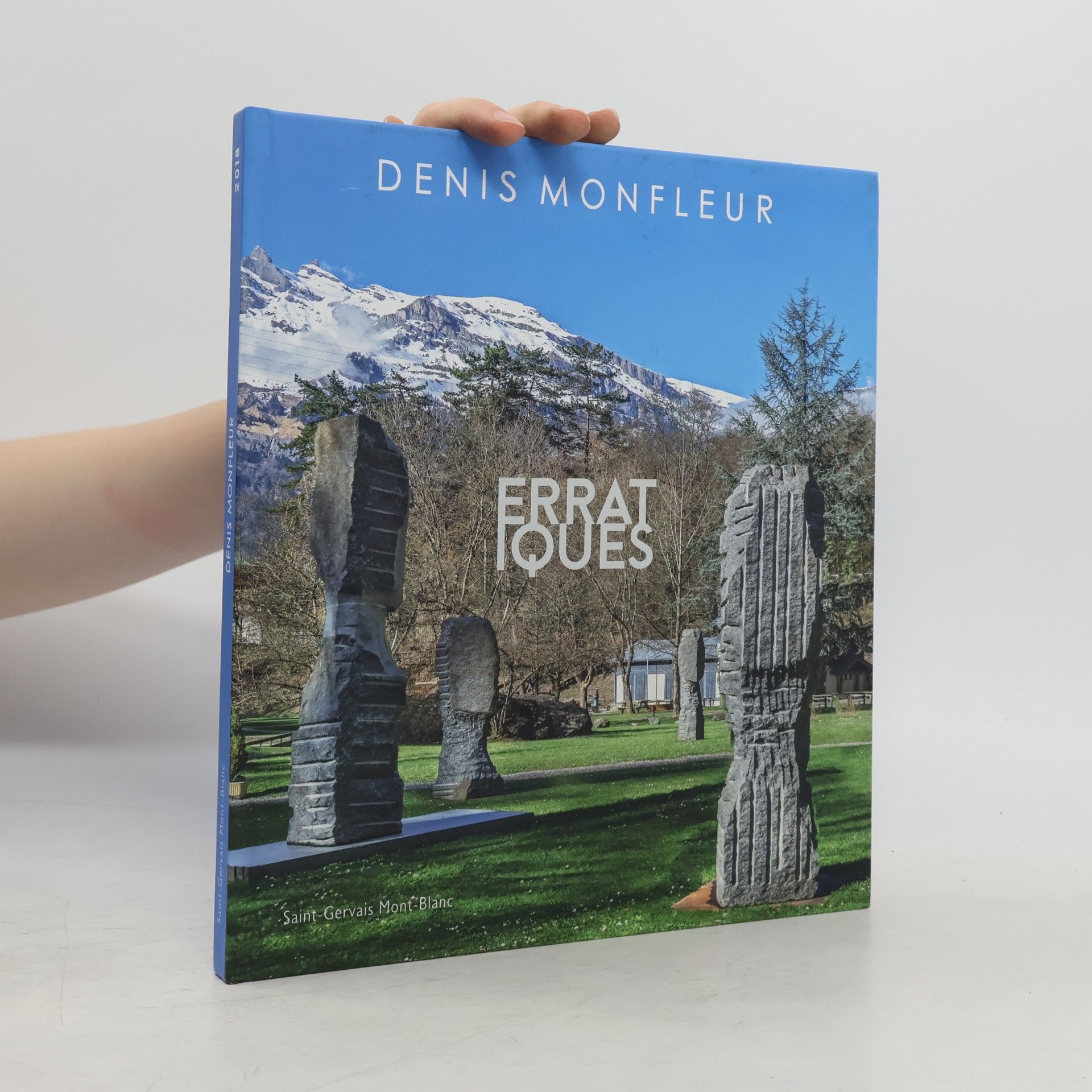 Denis Monfleur Erratiques