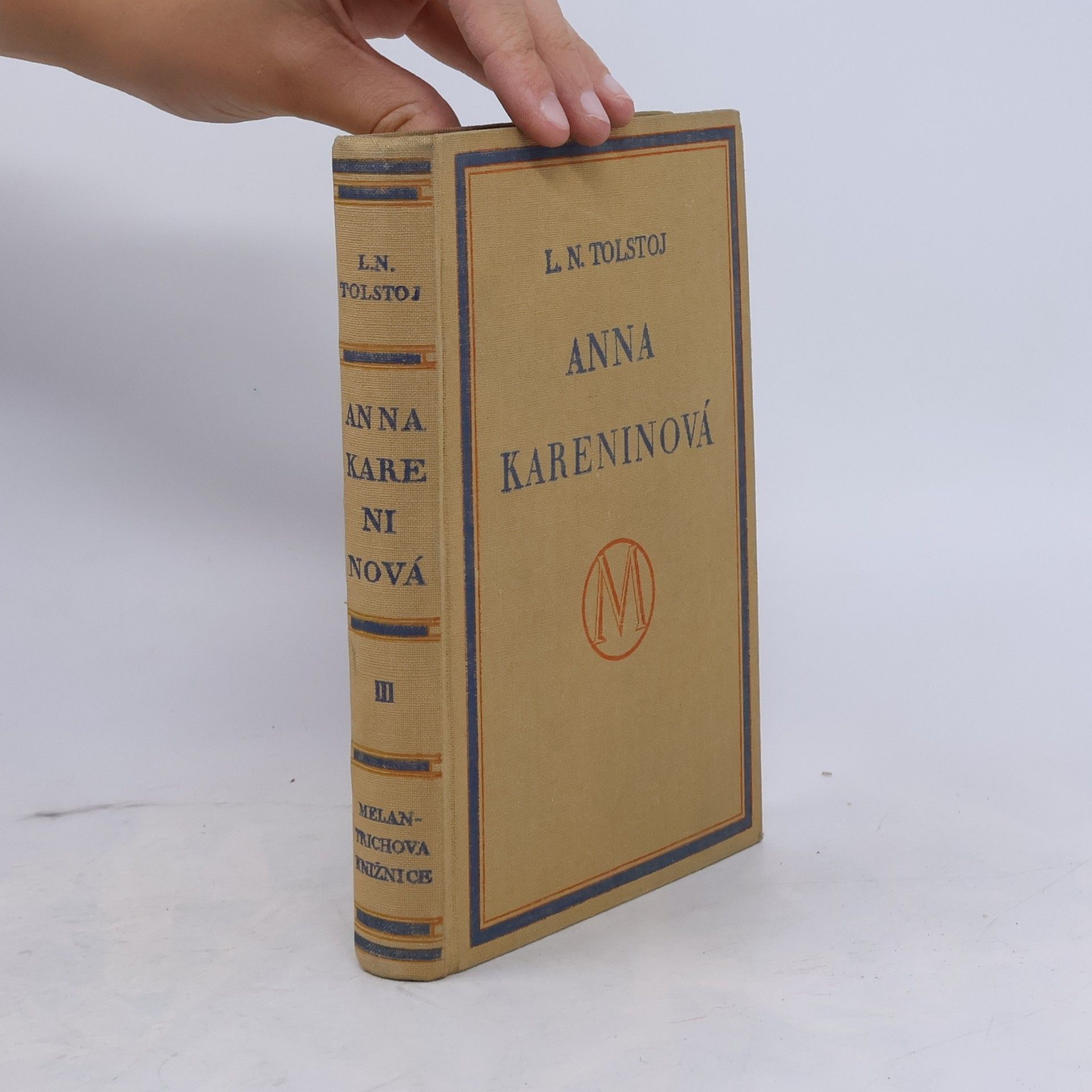 Lev Nikolajevič Tolstoj Anna Kareninová. Díl třetí