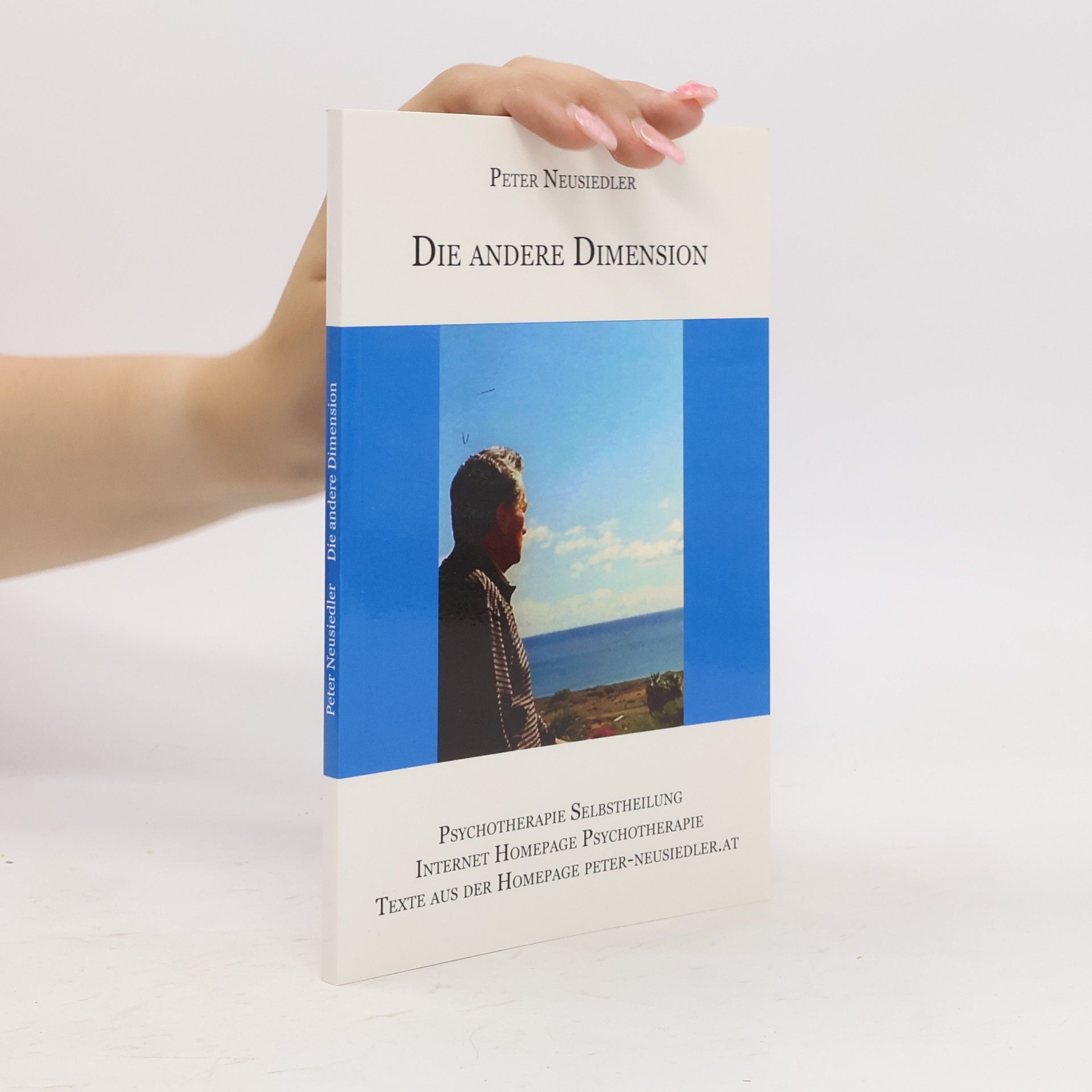 Peter Neusiedler Die andere Dimension