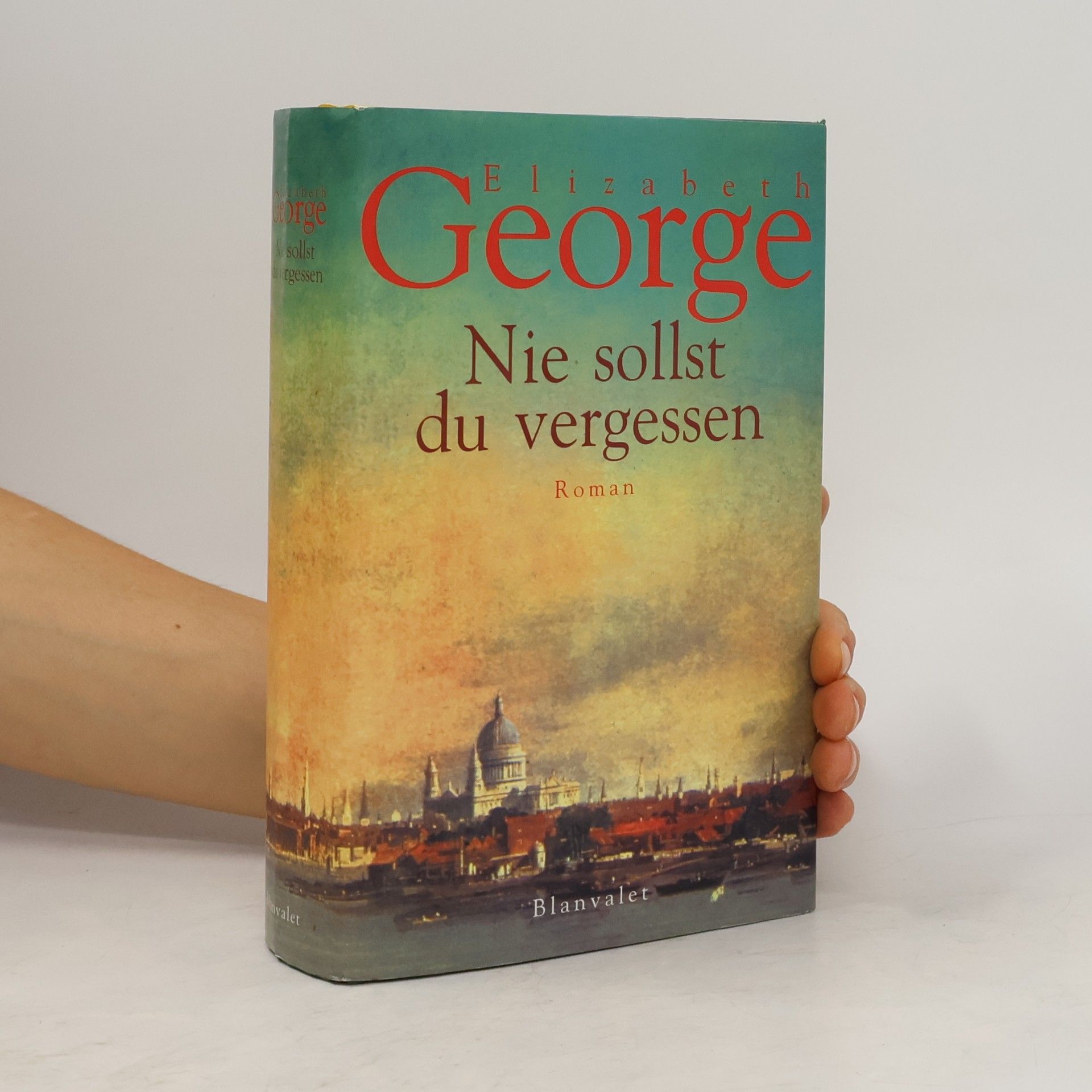 Elizabeth George Nie sollst du vergessen
