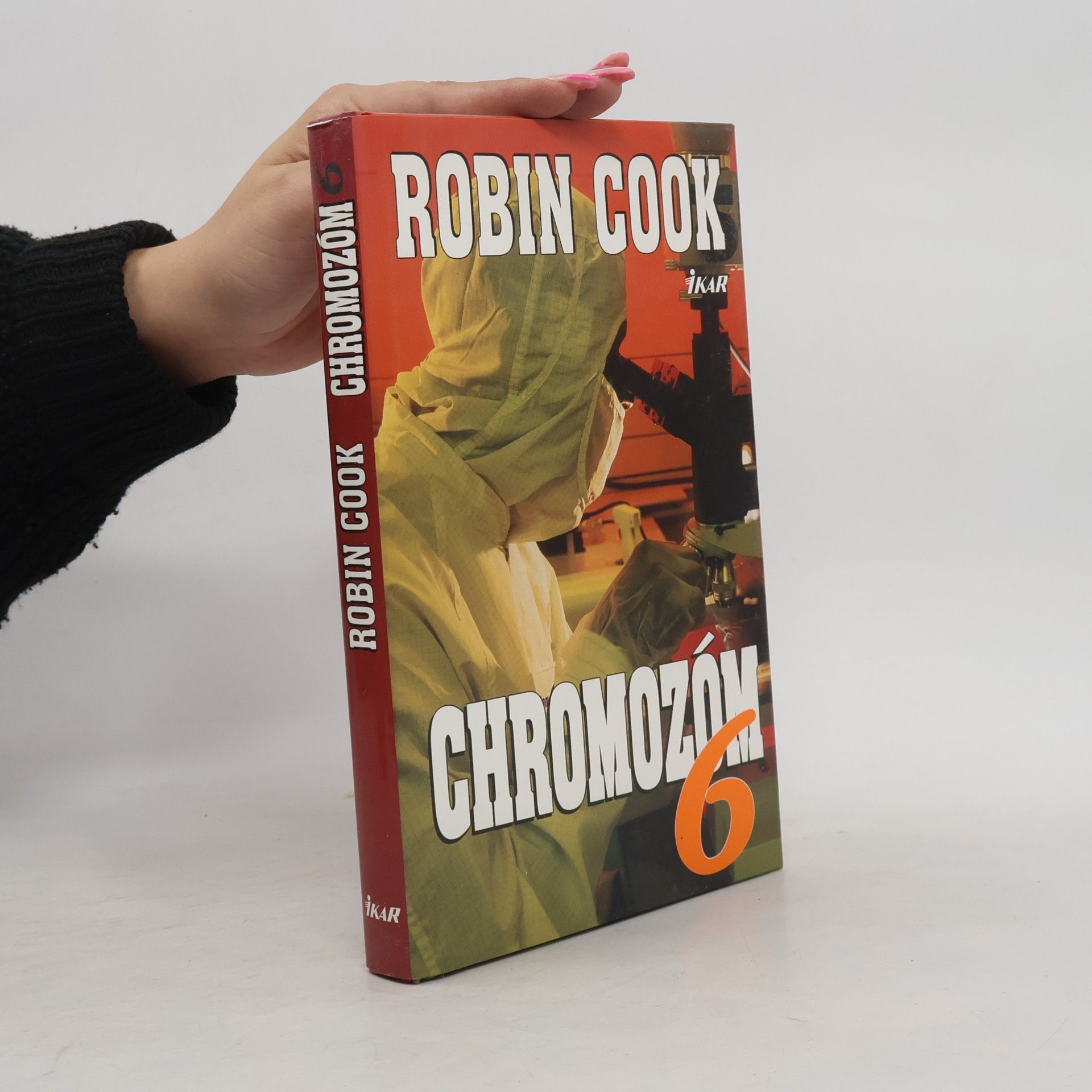 Robin Cook Chromozóm 6.