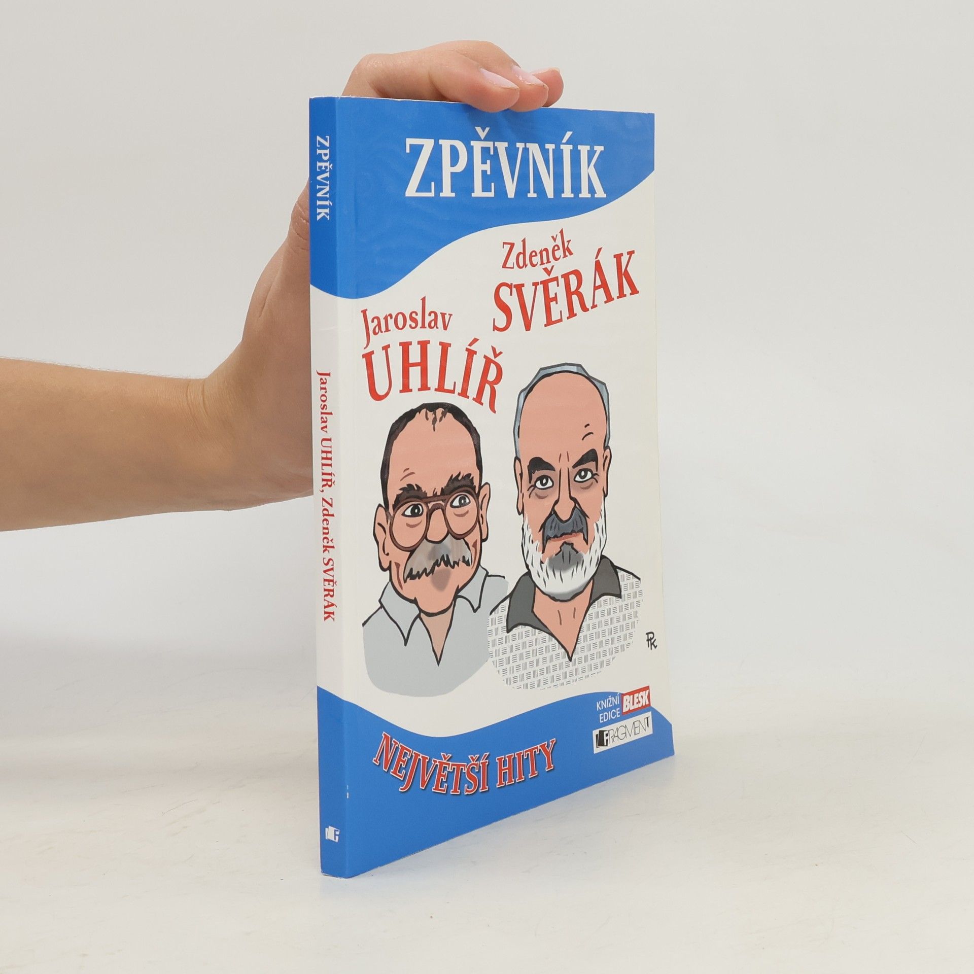 Jaroslav Uhlíř Zpěvník: největší hity