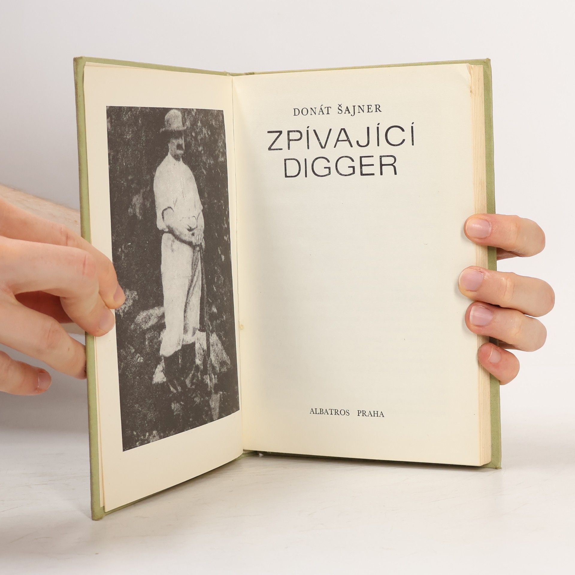 Donát Šajner Zpívající digger