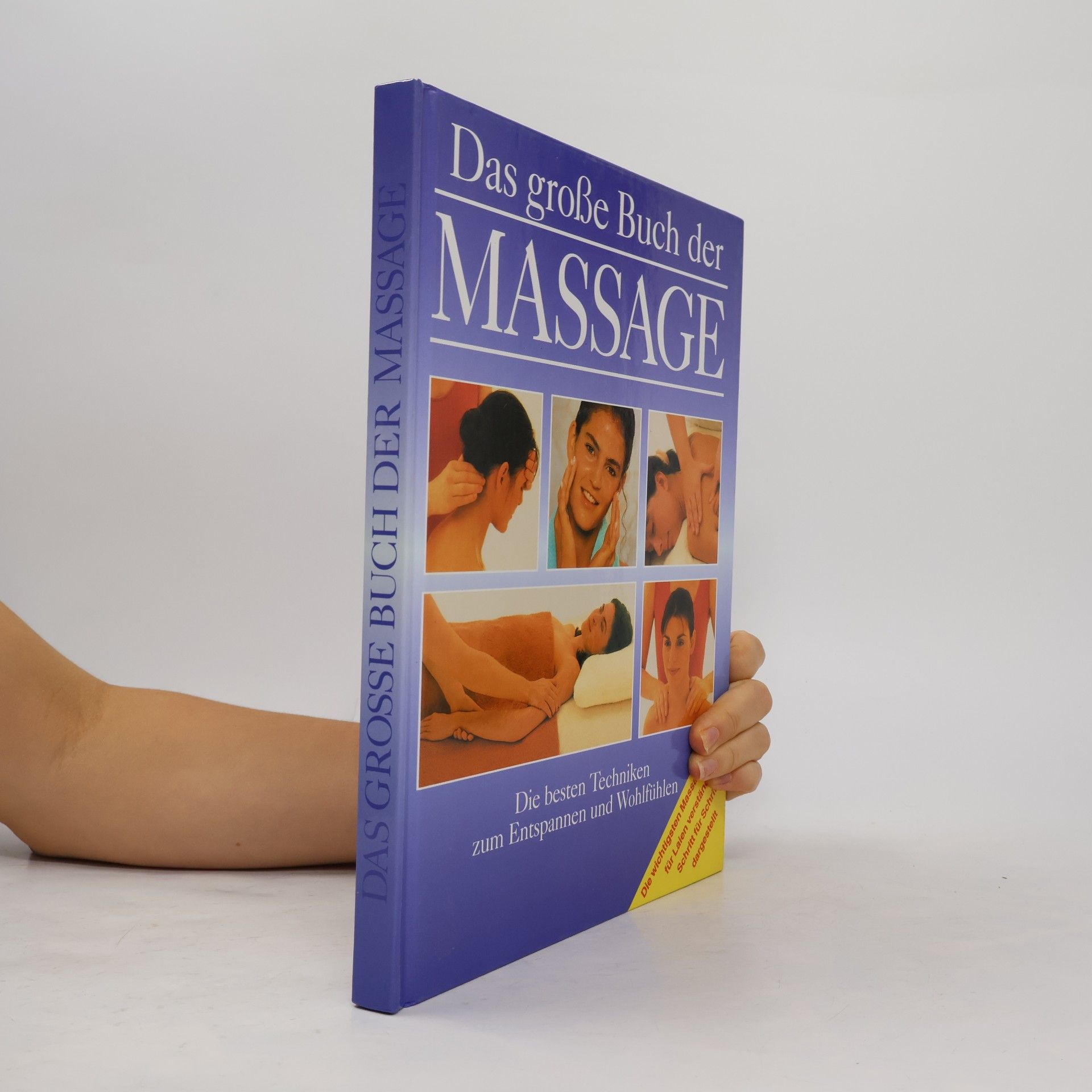 Penny Rich Das große Buch der Massage. Die besten Techniken zum Entspannen und Wohlfühlen.