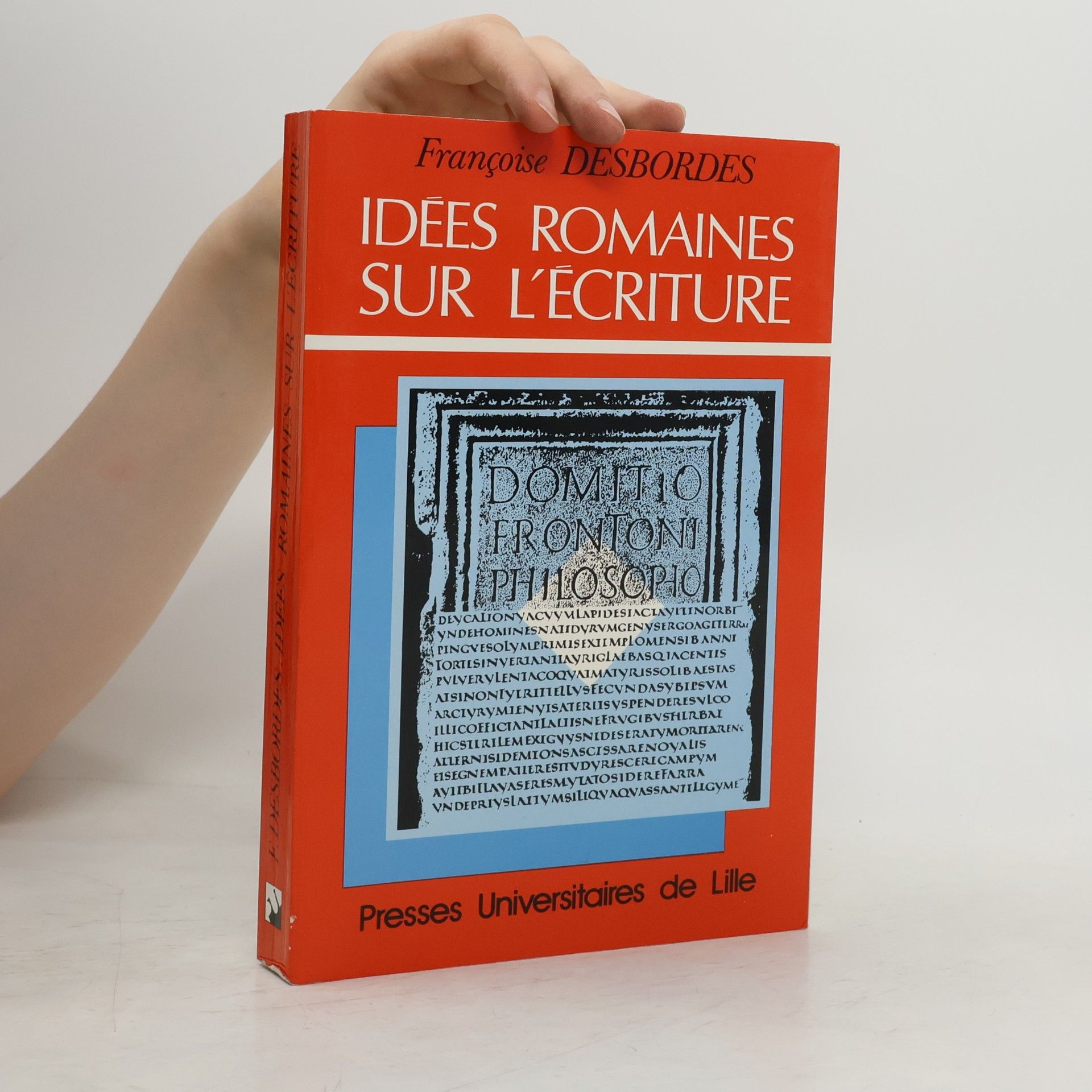 Françoise Desbordes Histoire de la linguistique: Idées romaines sur l'écriture