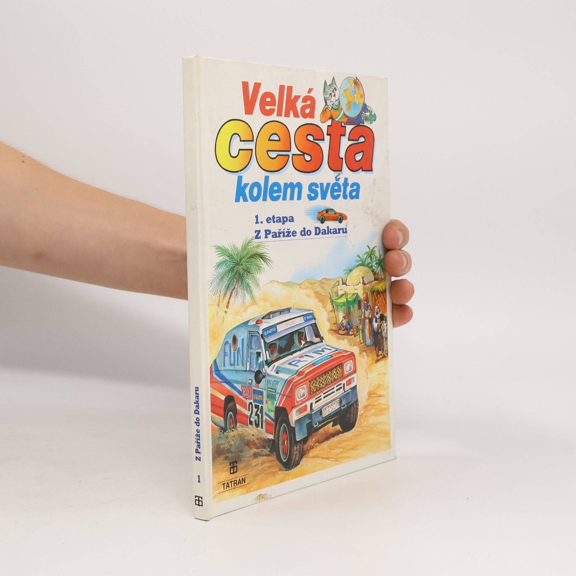 Auteurscollectief Velká cesta kolem světa. 1. etapa, Z Paříže do Dakaru