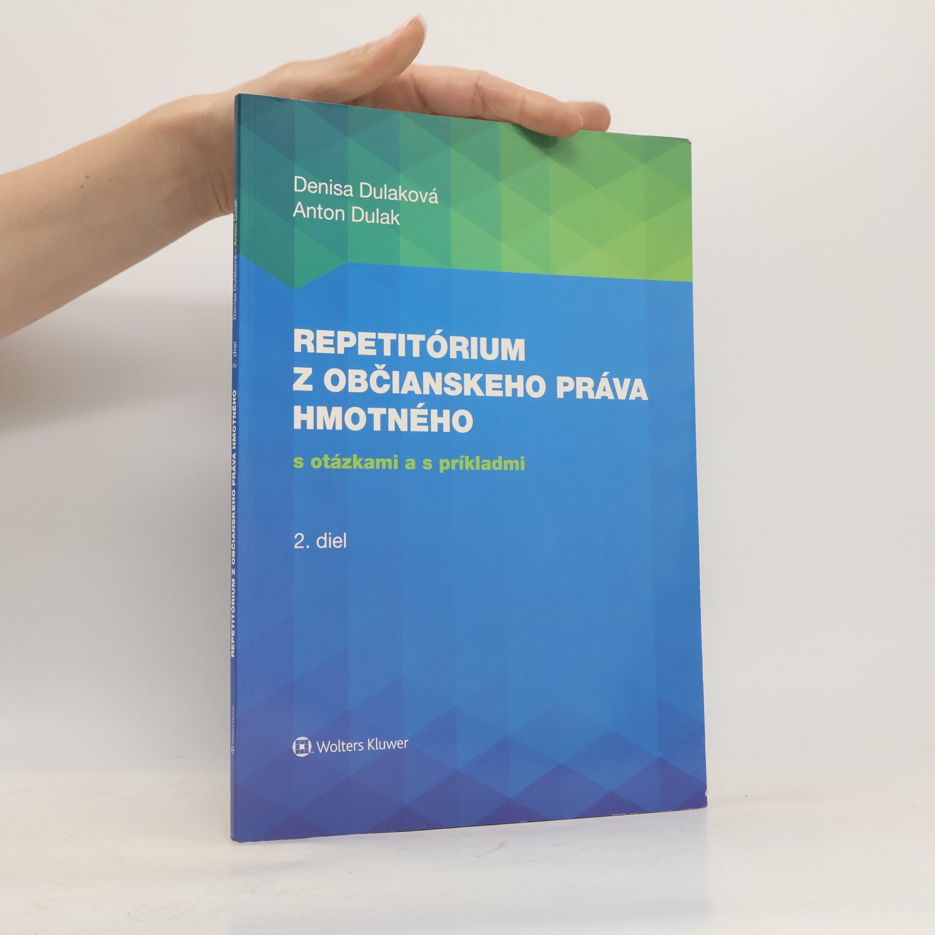 Denisa Dulaková Repetitórium z občianskeho práva hmotného