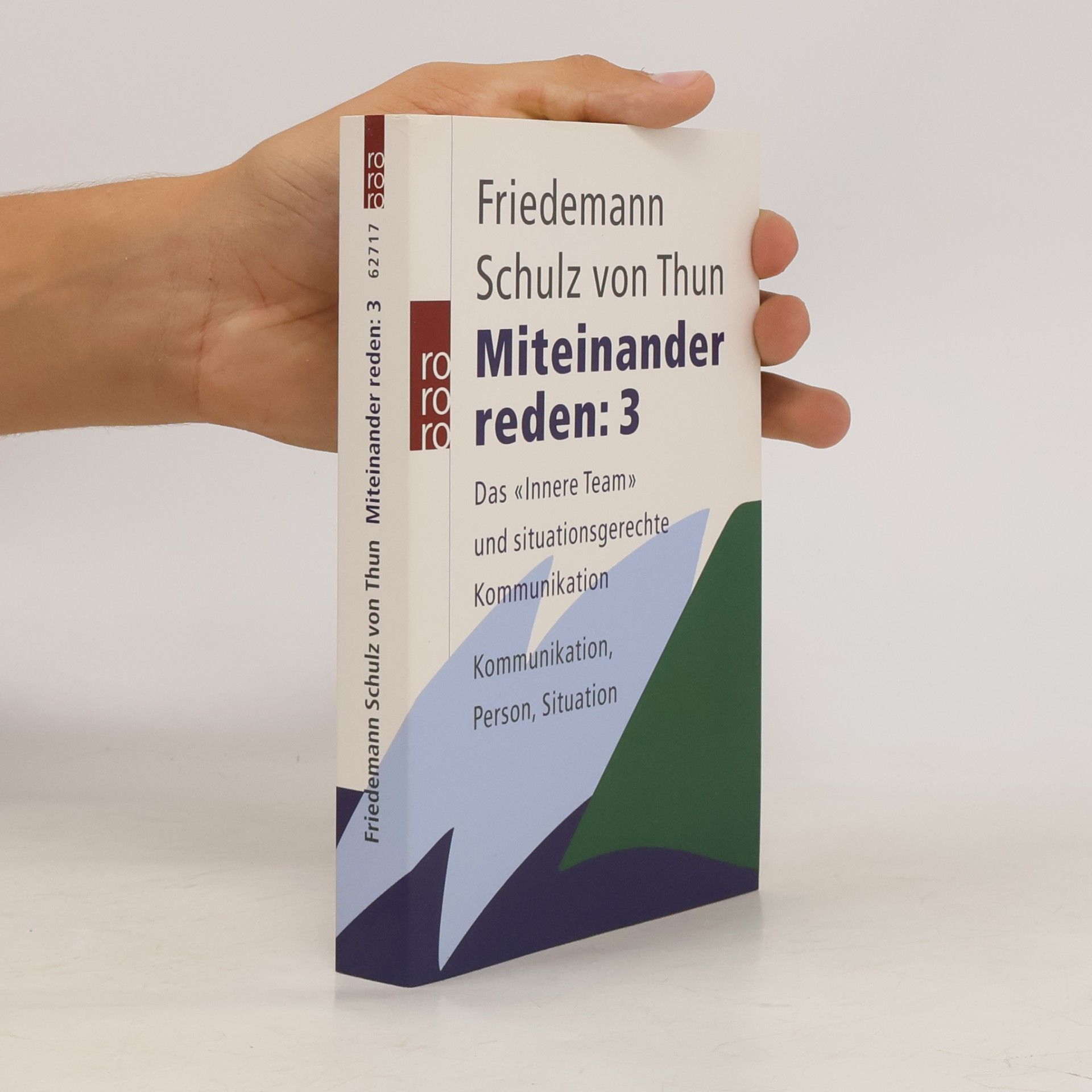 Friedemann Schulz von Thun Miteinander reden 1-3