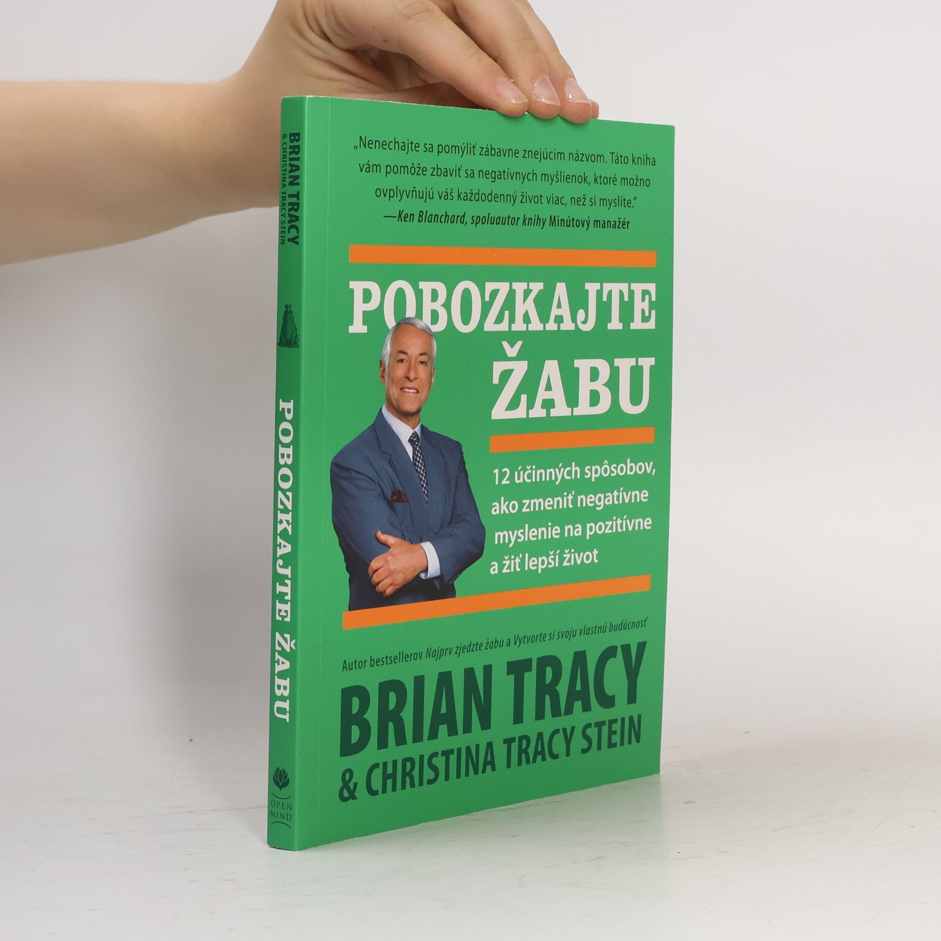 Brian Tracy Pobozkajte žabu